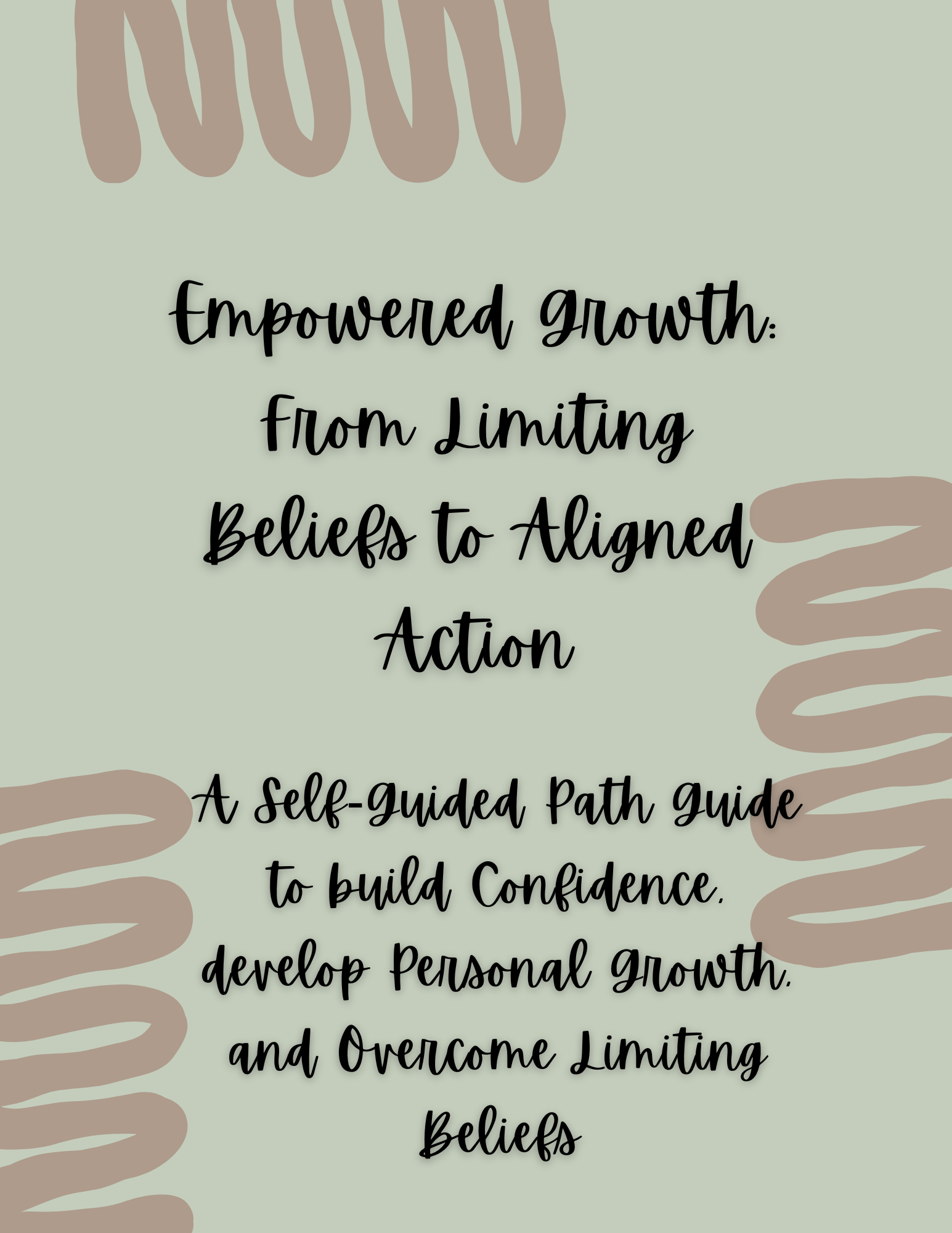 Book 3: Empowered Growth: From Limiting Beliefs to Aligned Action