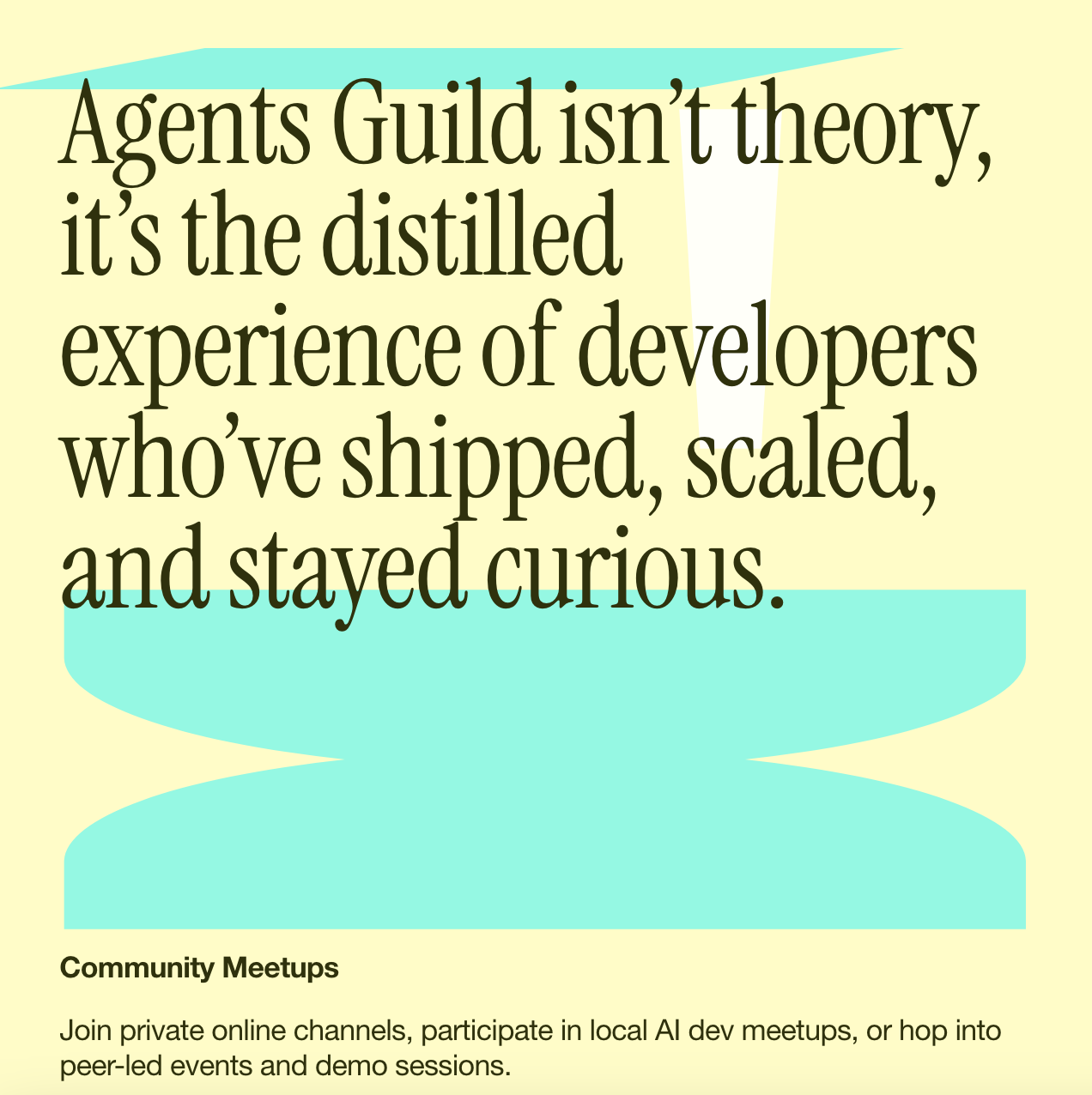 Quote about agents guild and curiosity from a community meetup poster with yellow background and blue accents.