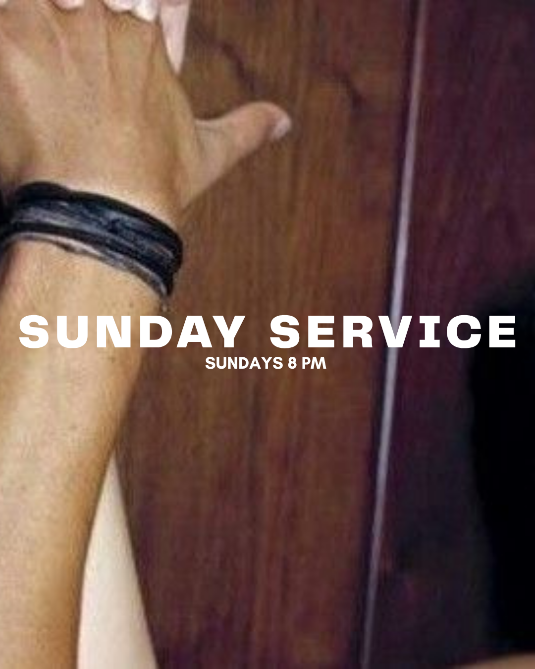 A person with light brown skin and a black wristband touching a wooden door, with overlaid text advertising Sunday church service at 8 PM.