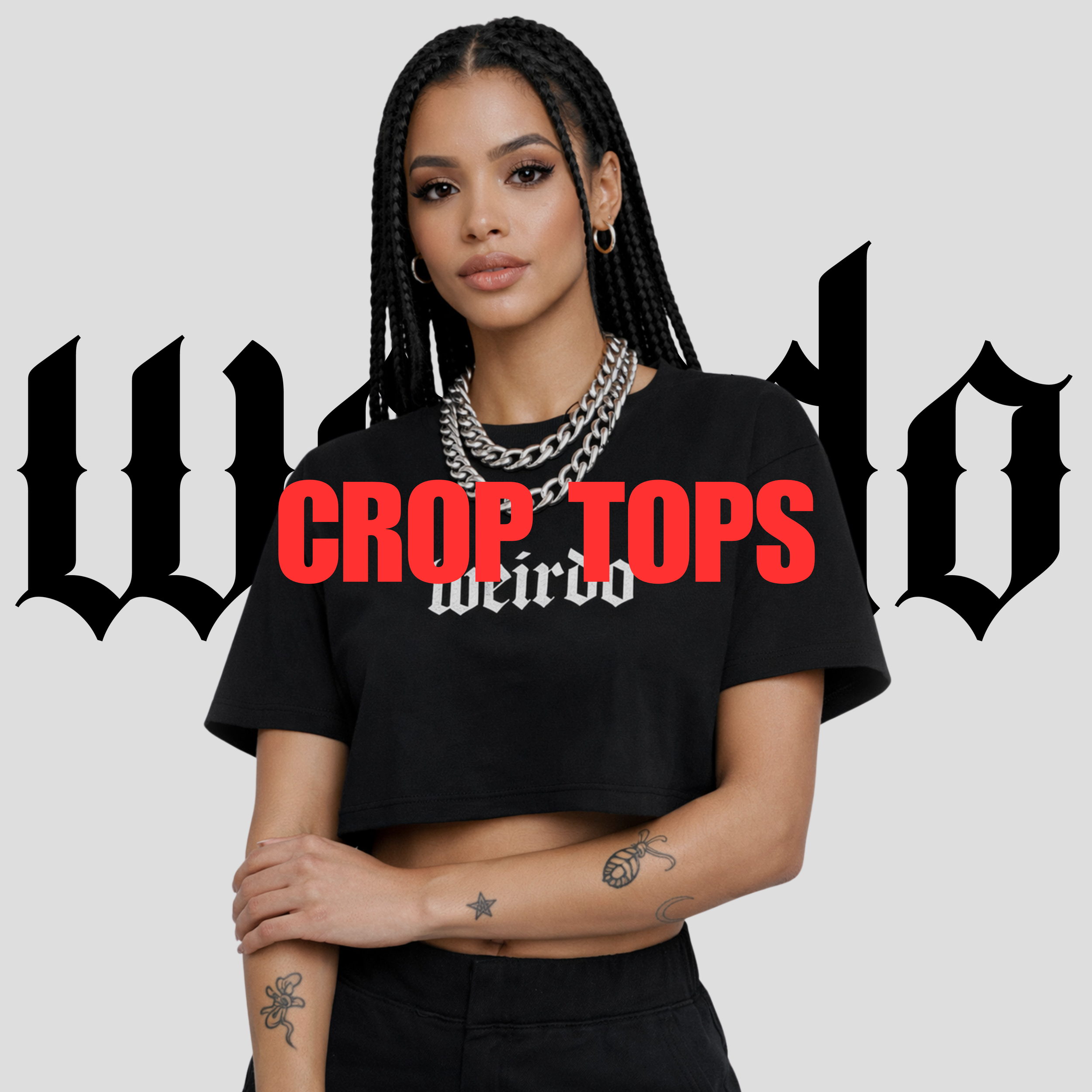 A young woman with braided hair, wearing gold hoop earrings, layered silver chains, a black crop top with white text, and tattoos on her arms, posing against a light gray background with black gothic-style text reading 'Wicked' and bold red text saying 'Crop Tops'.
