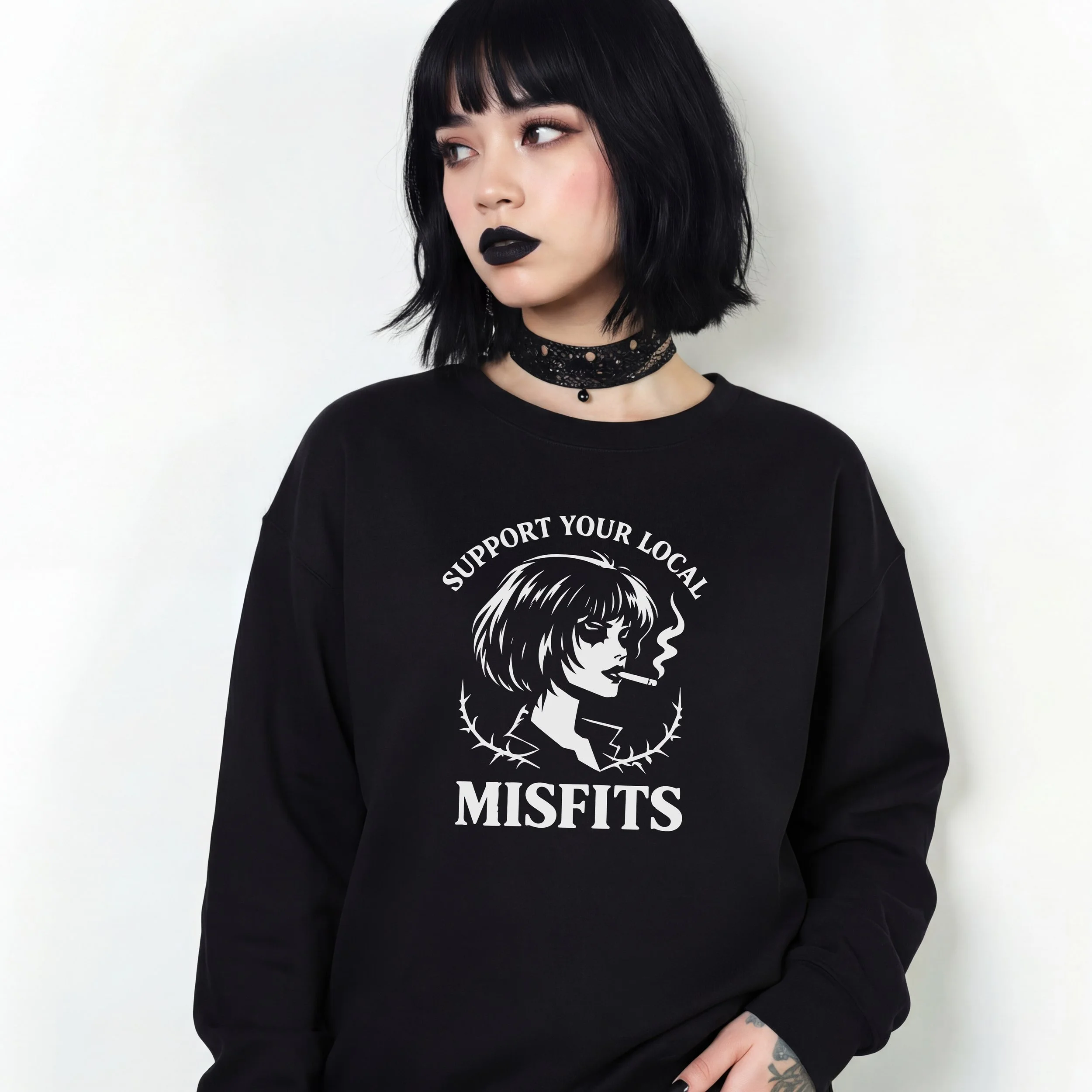 Support Your Local Misfits  Sweatshirt