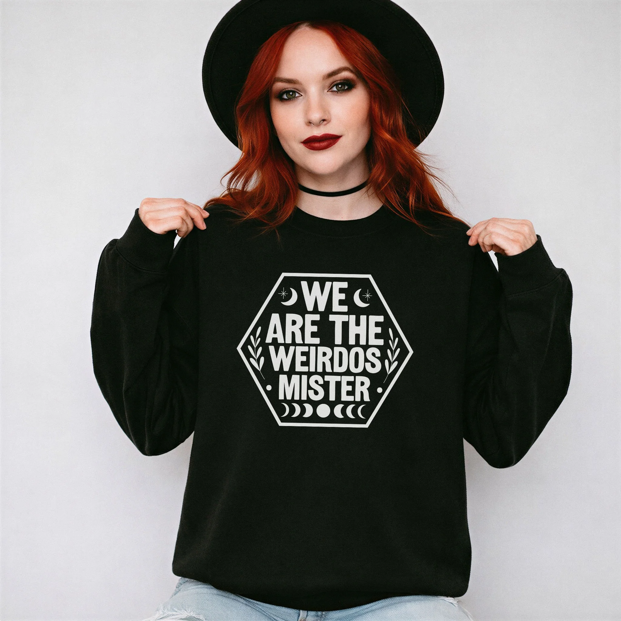 "We Are the Weirdos Mister" Sweatshirt