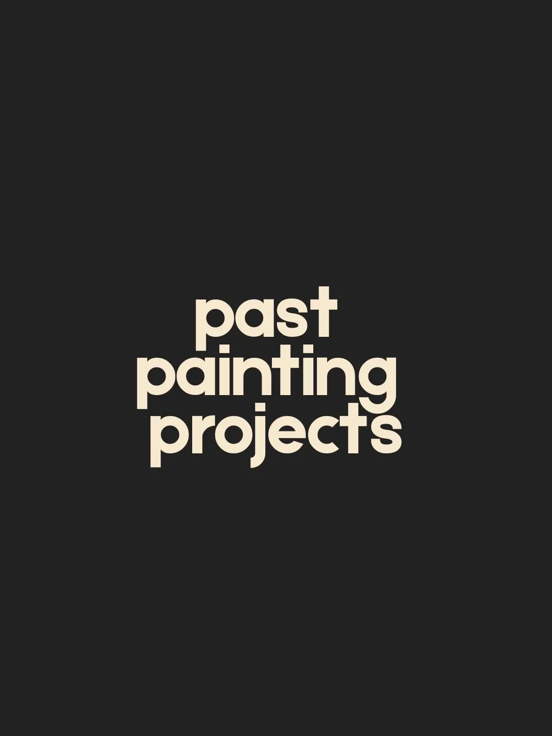 Painting Projects 2025