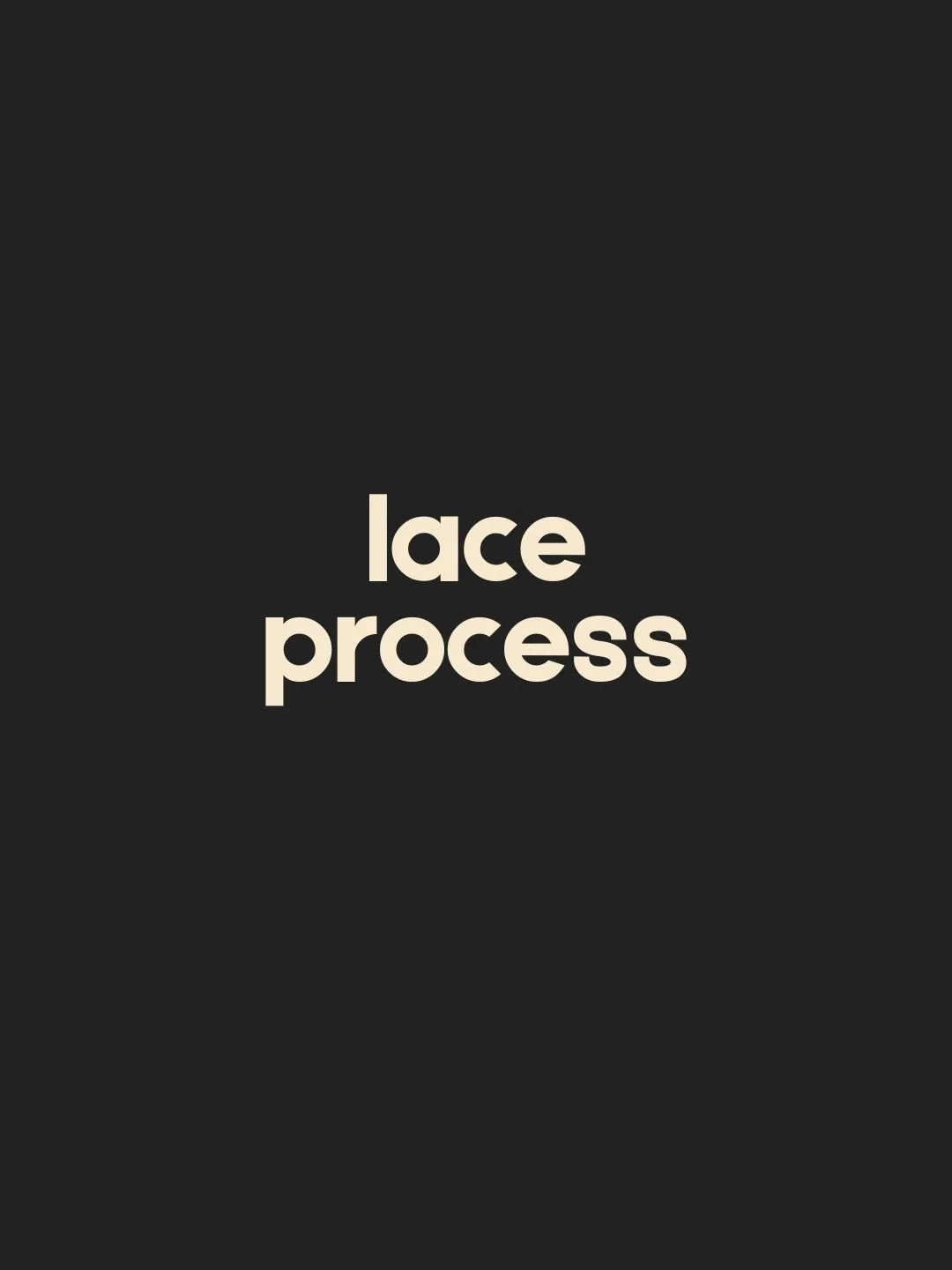 Artistic Process: Lace