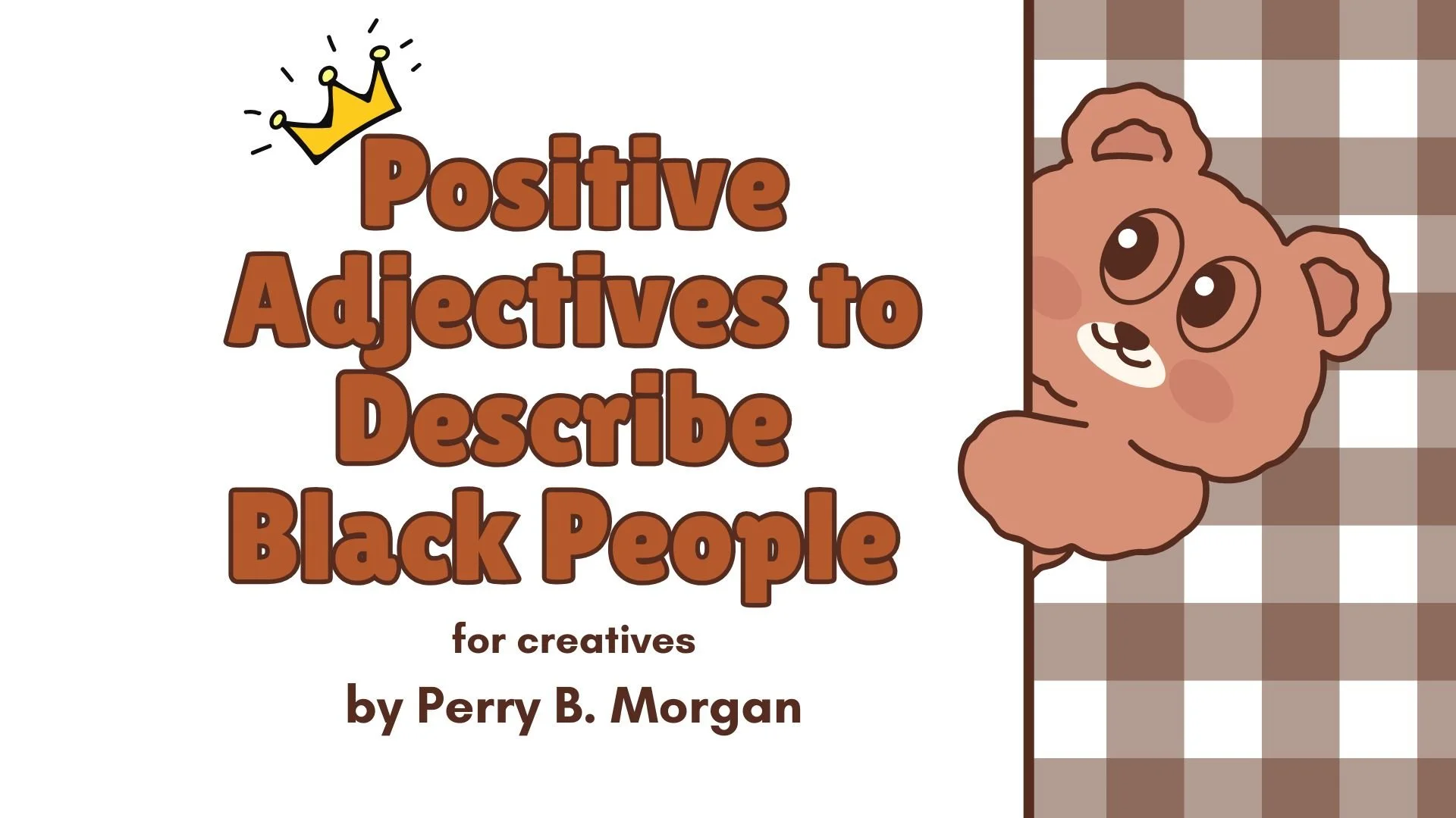 Positive Adjectives to Describe Black People for Creatives