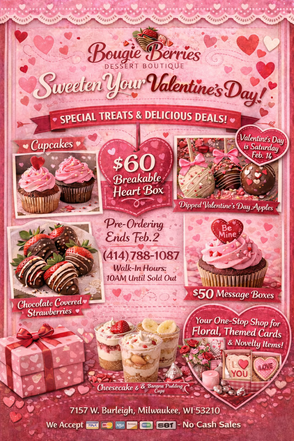Valentine's Day-themed flyer for Bougie Berries Dessert Boutique featuring decorated cupcakes, dipped strawberries, cheesecake, and banana pudding cups, with special Valentine's Day treats and deals, including a $60 breakable heart box, message boxes, and a pre-order deadline of February 2nd.