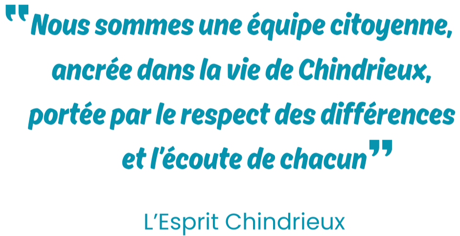 Citation en français sur un fond noir : « Nous sommes une équipe citoyenne, ancrée dans la vie de Chindrieux, portée par le respect des différences et l'écoute de chacun » L'Esprit Chindrieux.