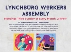 Lynchburg Workers Assembly - Monthly Meeting