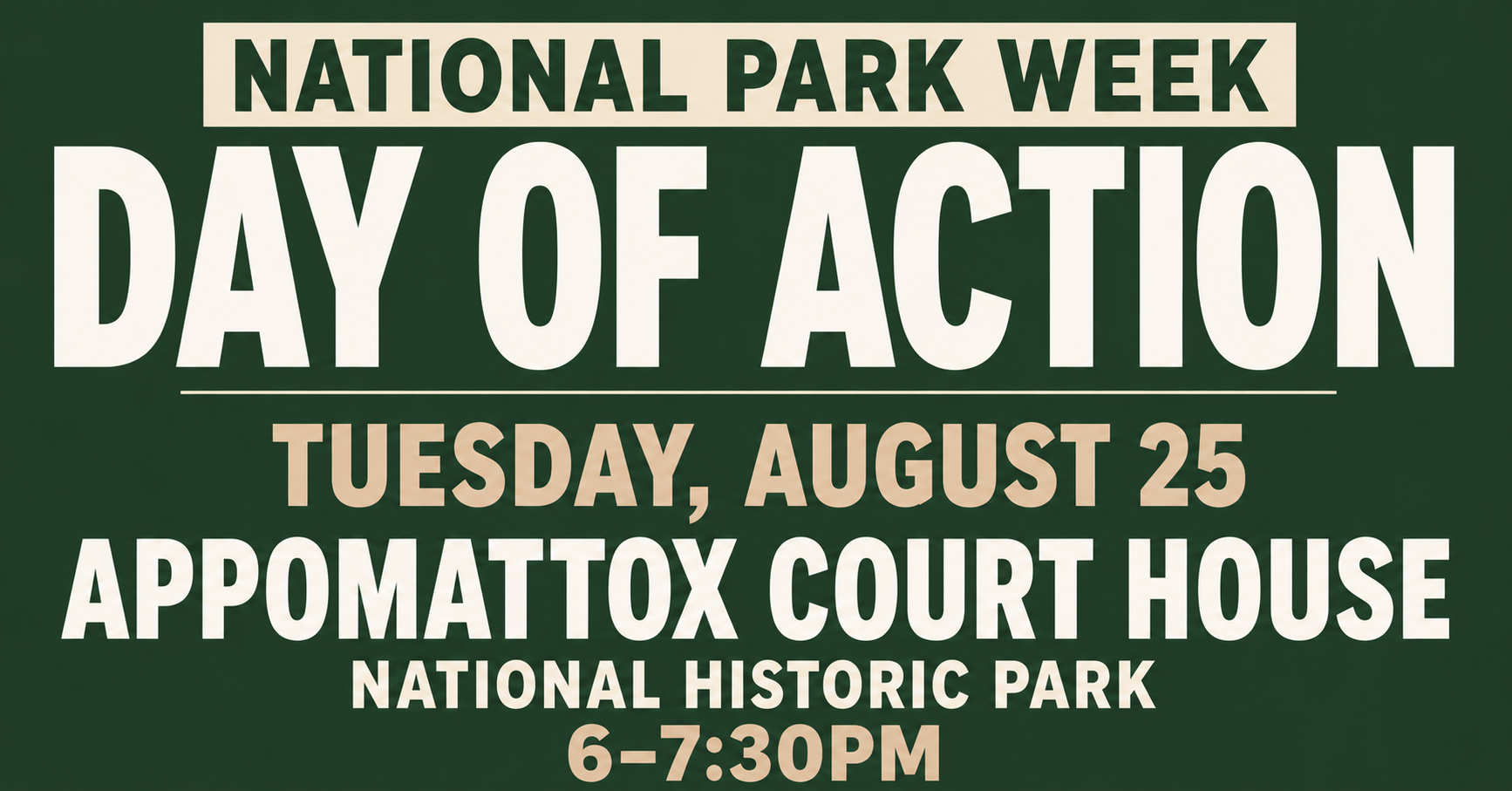 National Parks Day of Action — Appomattox Court House Historic NP