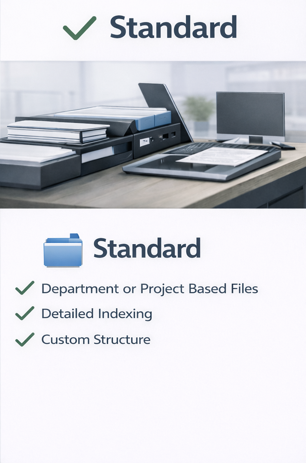A printed flyer titled 'Standard' with a green checkmark, listing features like department or project based files, detailed indexing, and custom structure, displayed on a desk next to office supplies and a computer.