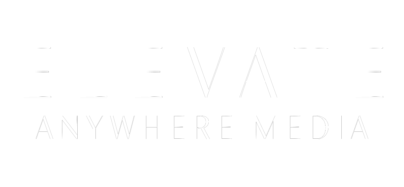 Elevate Anywhere Media