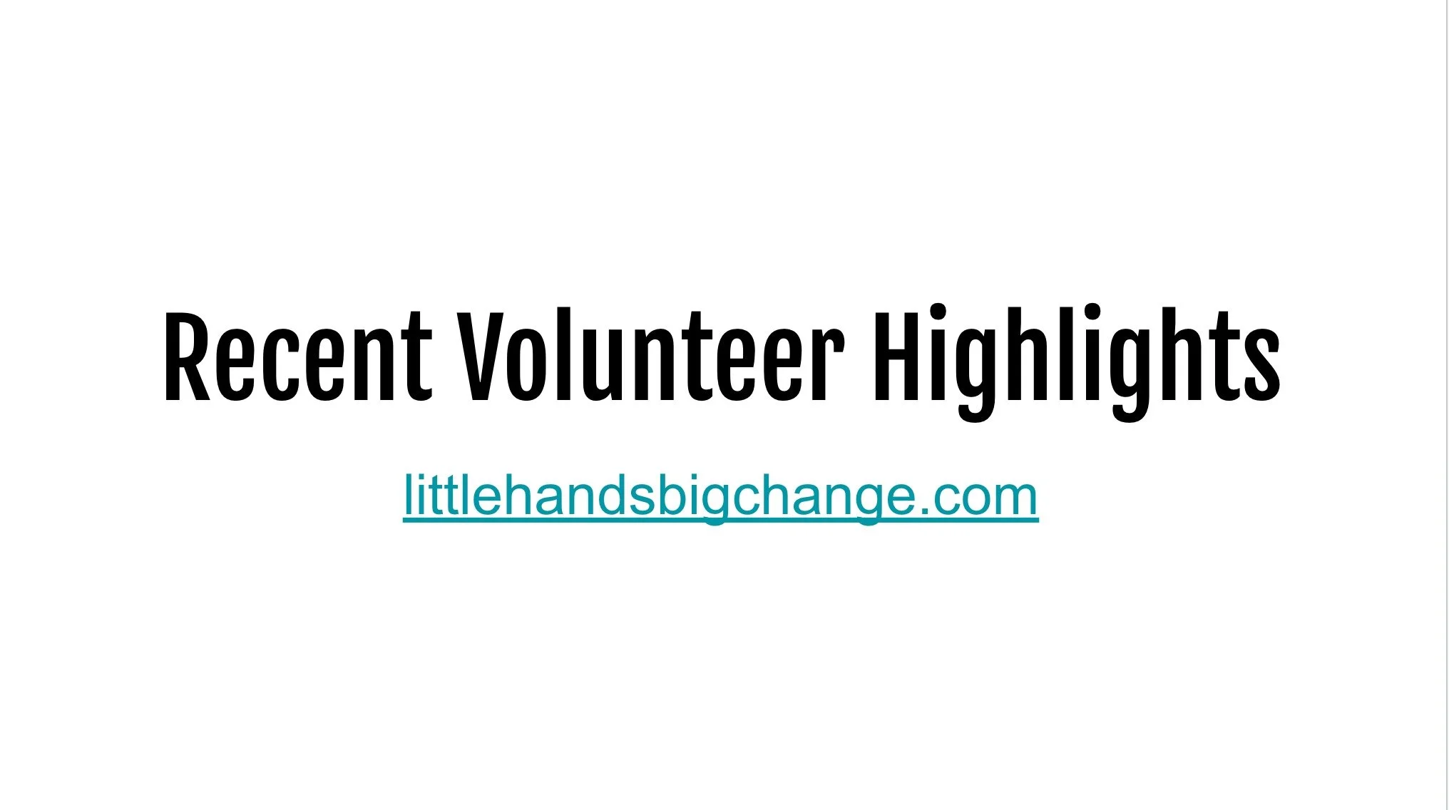 A few of my recent volunteering that kids can do! Check out these places at:

Slide 2: https://colorasmile.org/

Slide 3: https://www.obkla.org/

Slide 4: https://riseagainsthunger.org/

Slide 5: https://www.elnidofamilycenters.org/

Slide 6: https:/