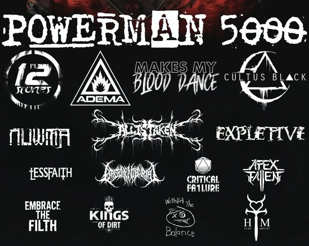 Black background with white text and logos related to metal and alternative music, including band names, symbols, and phrases like 'Power Man 5000', 'Blood Dance', 'Cultus Black', 'NUWAR', 'Explosive', 'Embrace the Filth', and 'Kings of Dirt'.