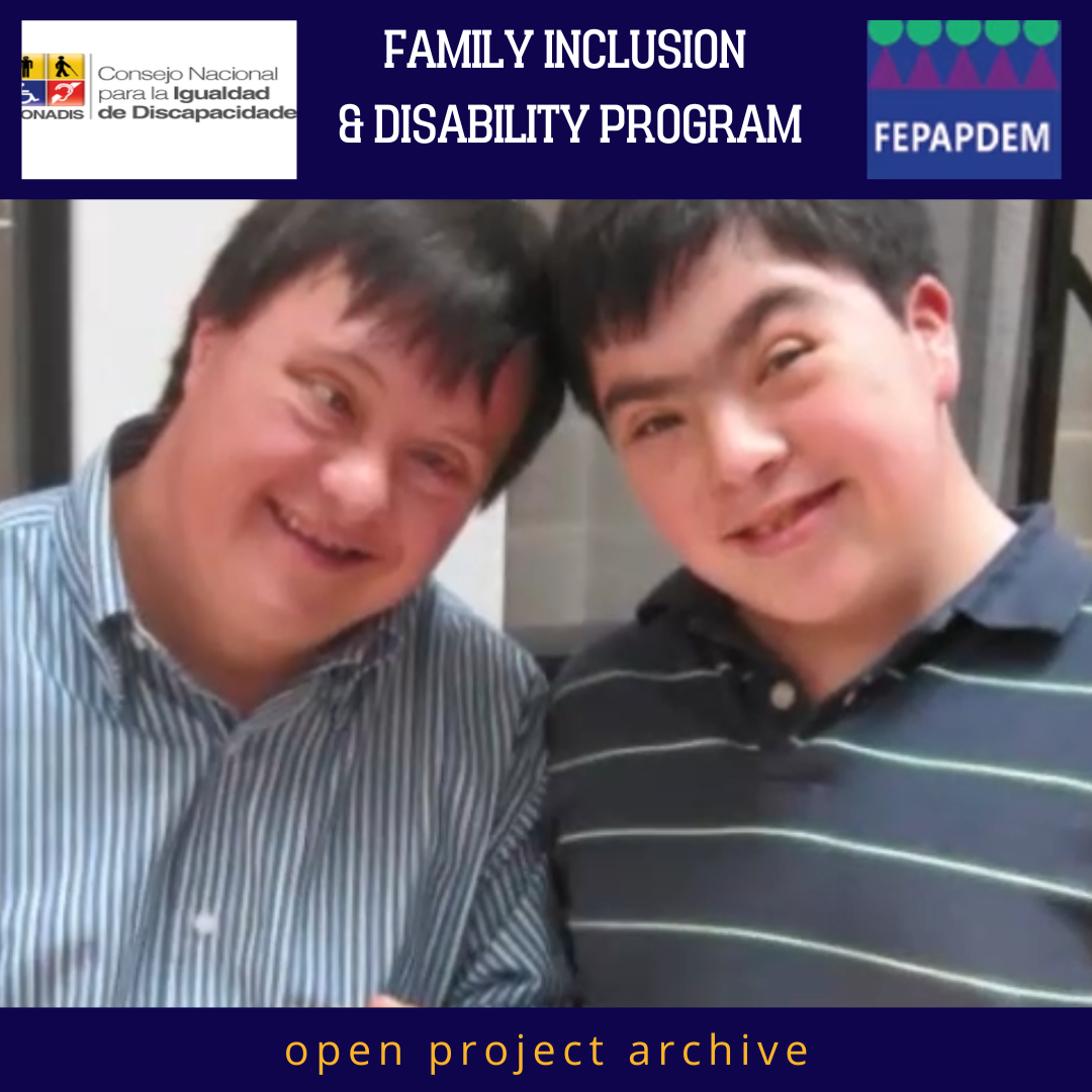 6.-FAMILY INCLUSION & DISABILITY PROGRAM Open Project Archive →