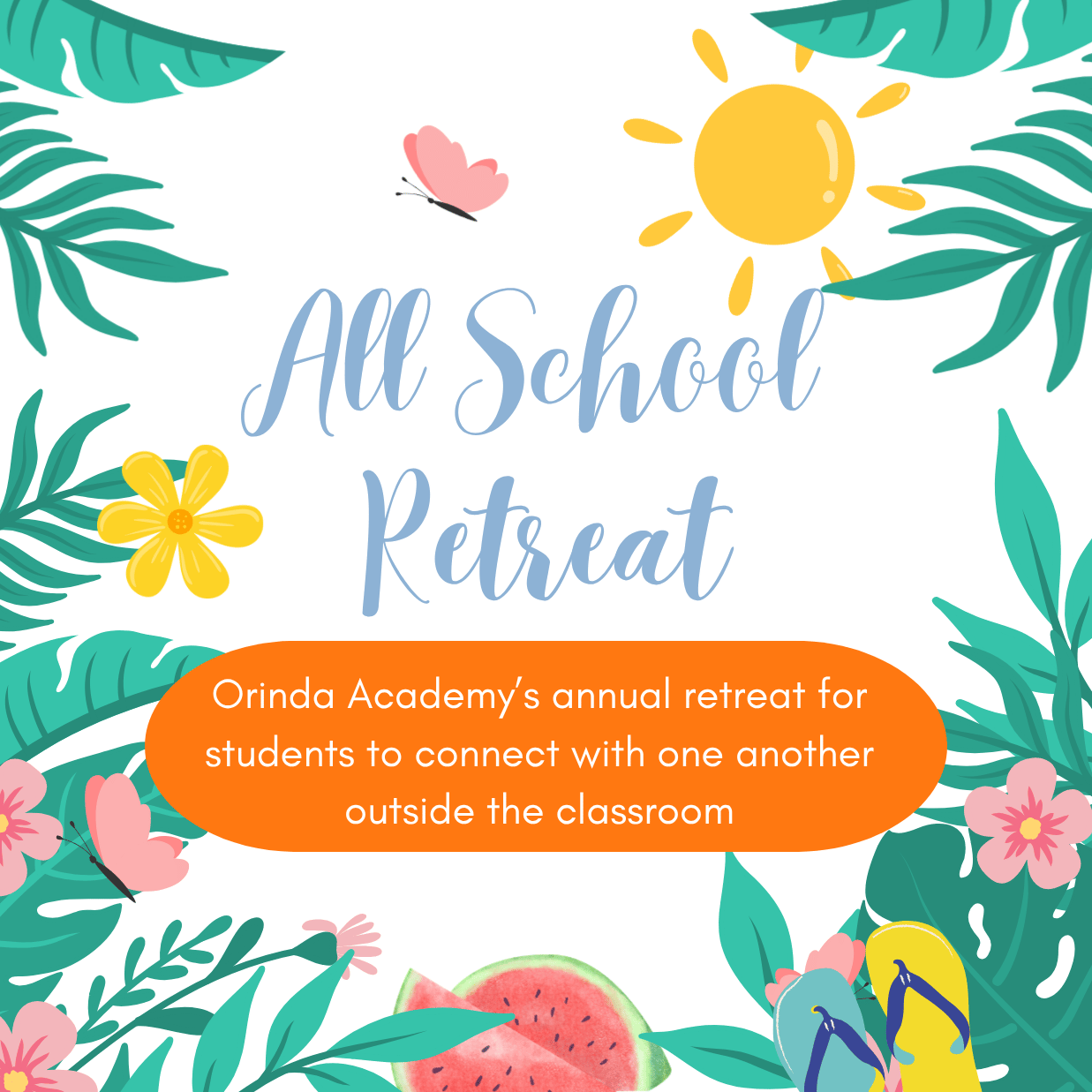 All School Retreat for Students