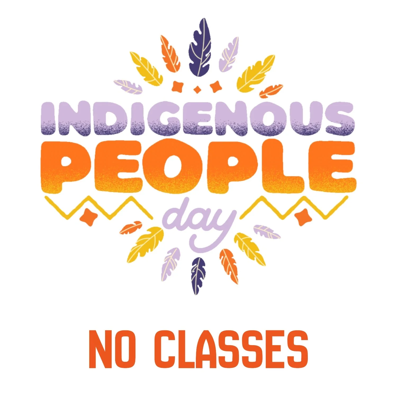Indigenous Peoples' Day - No Classes