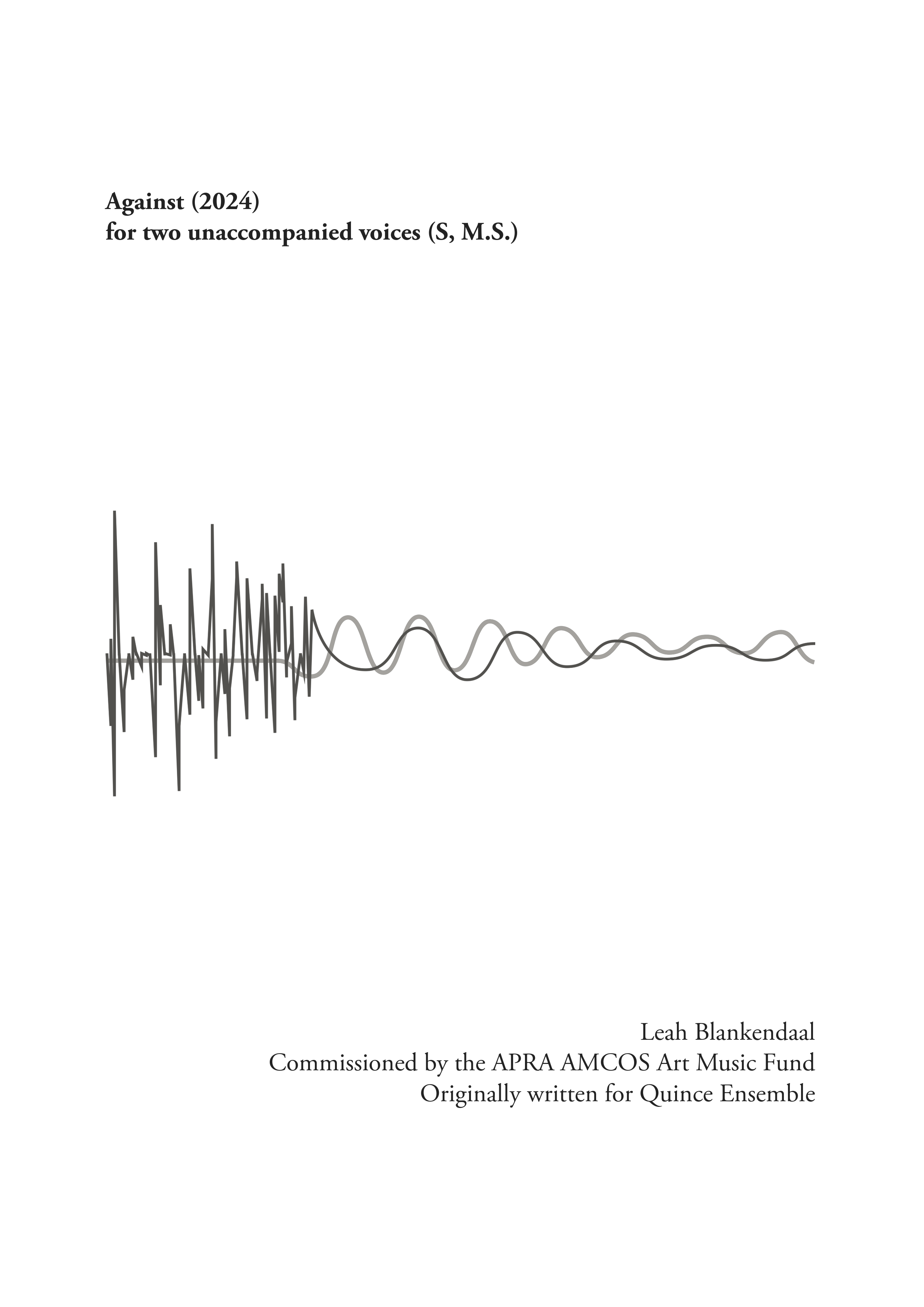 Against for two unaccompanied voices (S, M.S.)