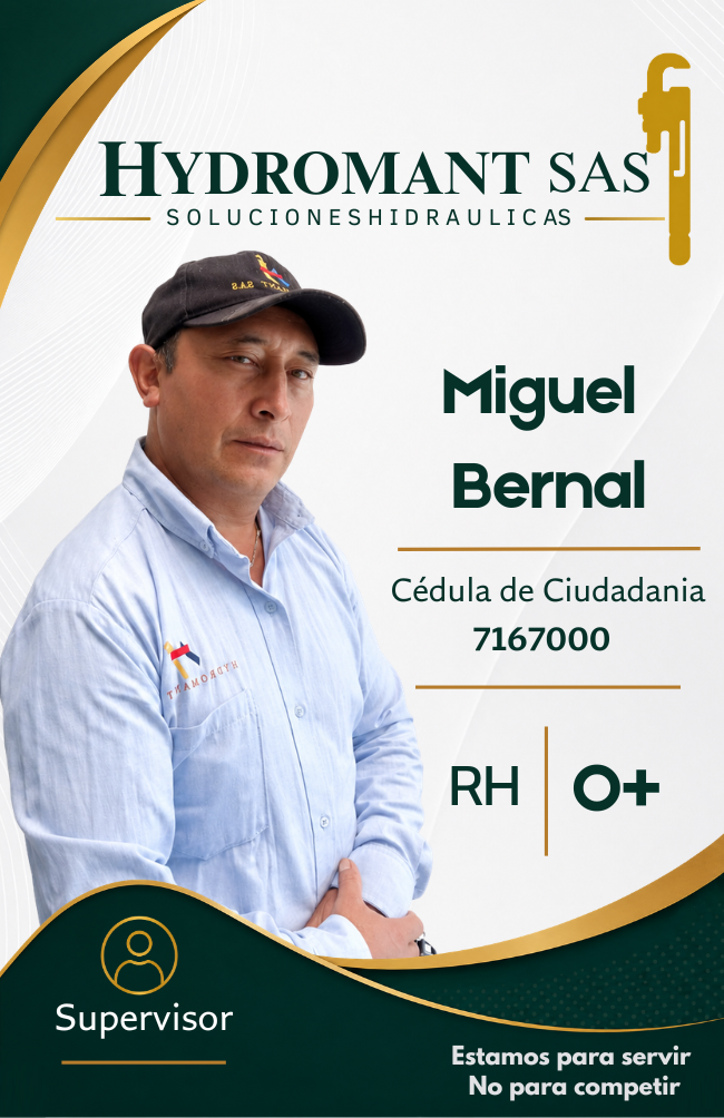 Tarjeta de identificación de un supervisor llamado Miguel Bernal, con cédula, grupo sanguíneo O+ y factor Rh positivo, de la empresa Hydromant SAS, con información de contacto y diseño en colores verde, blanco y dorado.