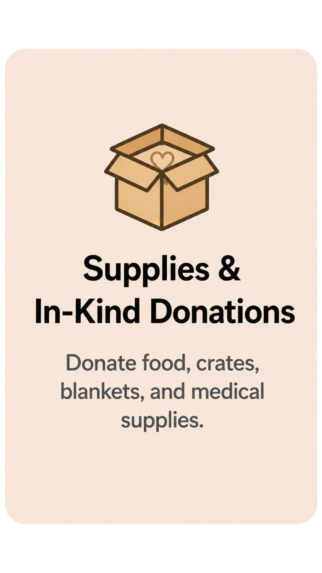 Sign promoting donations of food, crates, blankets, and medical supplies, with an icon of an open box with a heart inside.