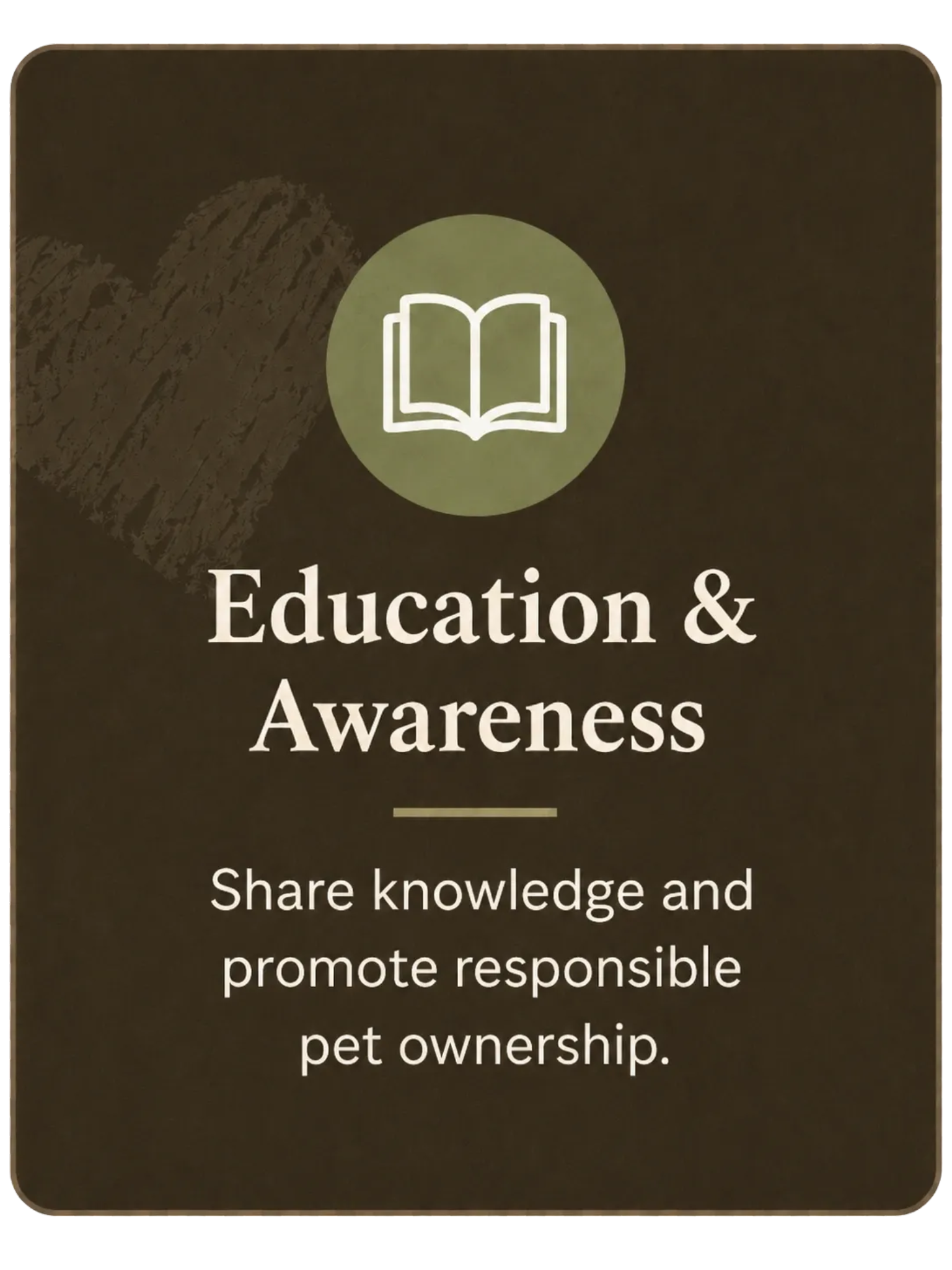An informational slide about education and awareness, with a black background, a book icon in a green circle at the top, and white text promoting knowledge sharing and responsible pet ownership.