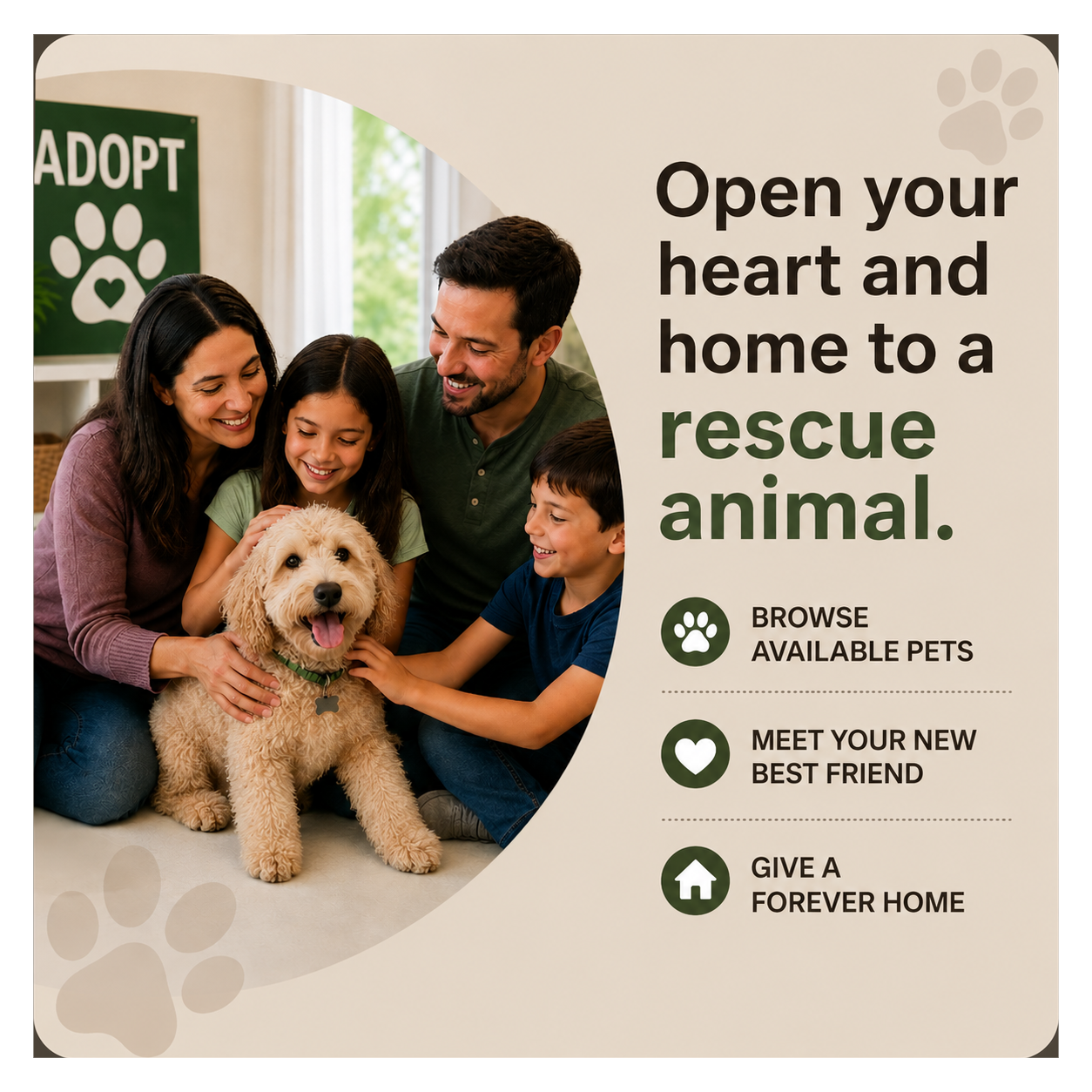 A family with two children and a woman pet a happy golden retriever puppy indoors, with a green sign in the background that says 'ADOPT'. The poster encourages rescuing animals and adopting pets.