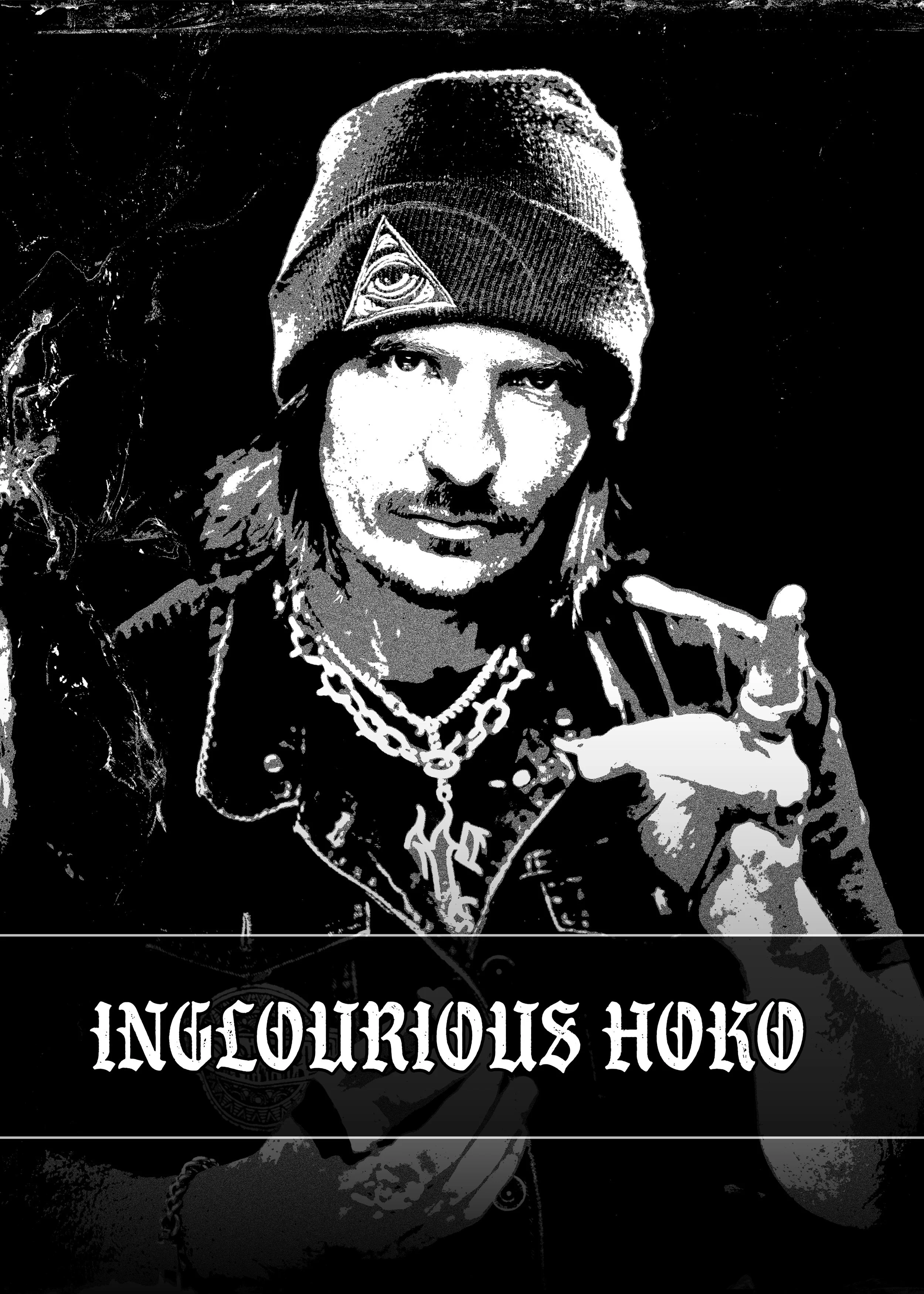 Black and white image of a man wearing a beanie with an eye symbol, pointing his finger forward, with the words 'Inglorious Hoko' written across the bottom.