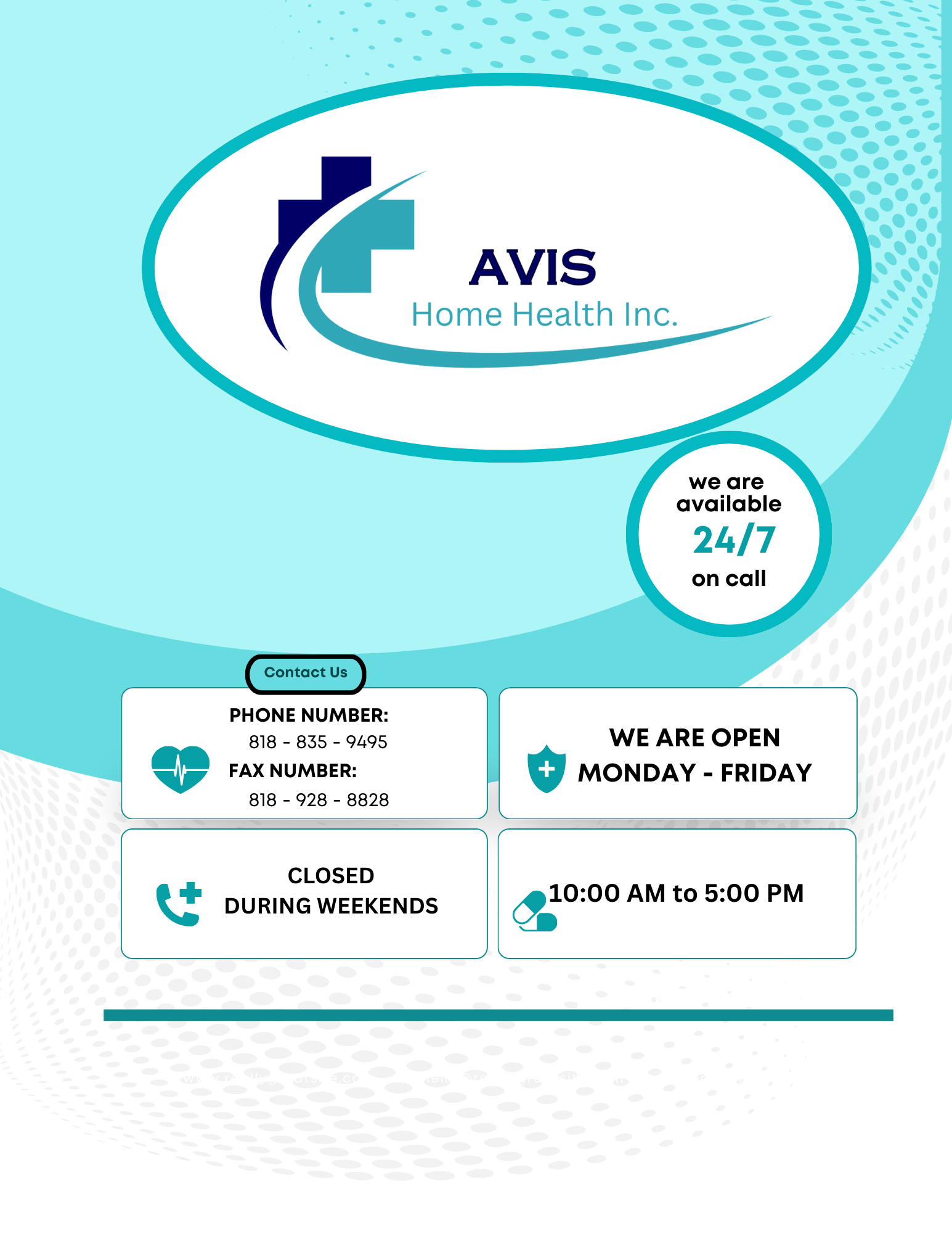 A flyer for AVIS Home Health Inc. featuring contact information, services hours, and 24/7 availability. It displays a medical cross logo, a phone number, fax number, and notes that the service is closed on weekends, with hours from 10:00 AM to 5:00 PM, Monday through Friday.