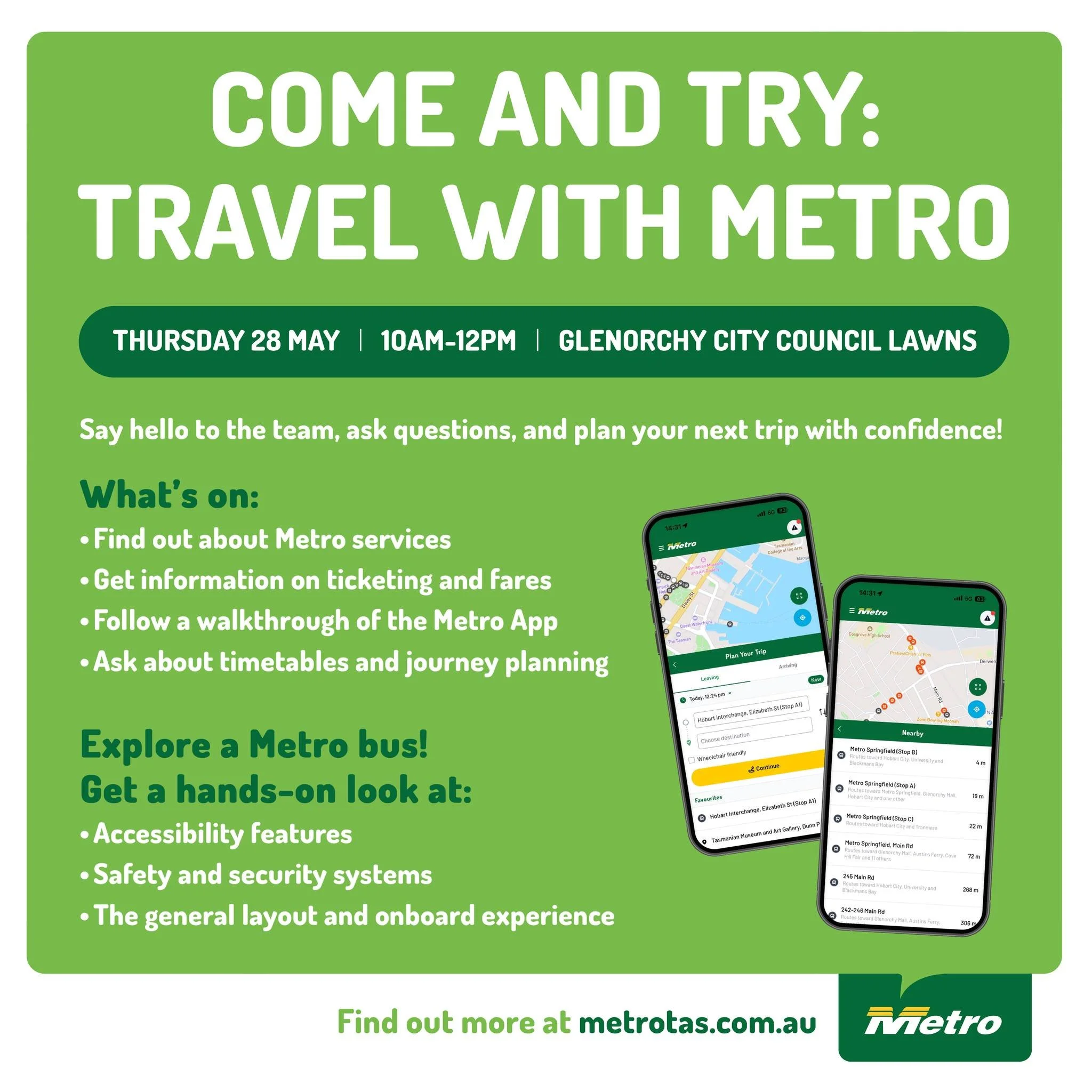 Metro are holding a free drop-in information session at Glenorchy Council Lawns 🚍

With public transport free until at least next year, if you're interested in taking the bus but want to know more about the Metro app, accessibility, school bus sched