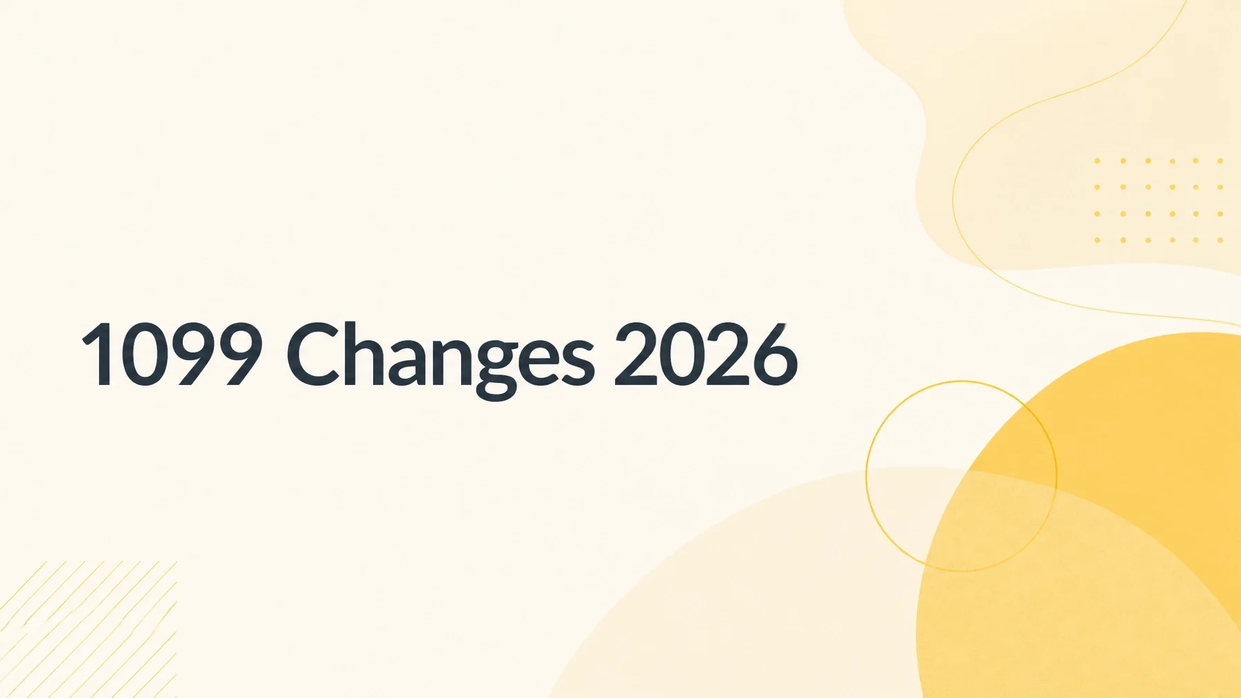 1099 Changes in 2026: Why the New $2,000 Threshold Matters for Your Subs