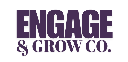 Engage &amp; Grow Co.