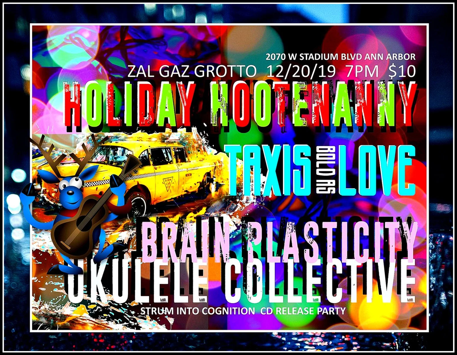 Colorful digital poster showing event details for a holiday hootenanny featuring taxi love, a yellow taxi cab, a cartoon reindeer with a guitar, and vibrant abstract background with lights and bokeh effects.