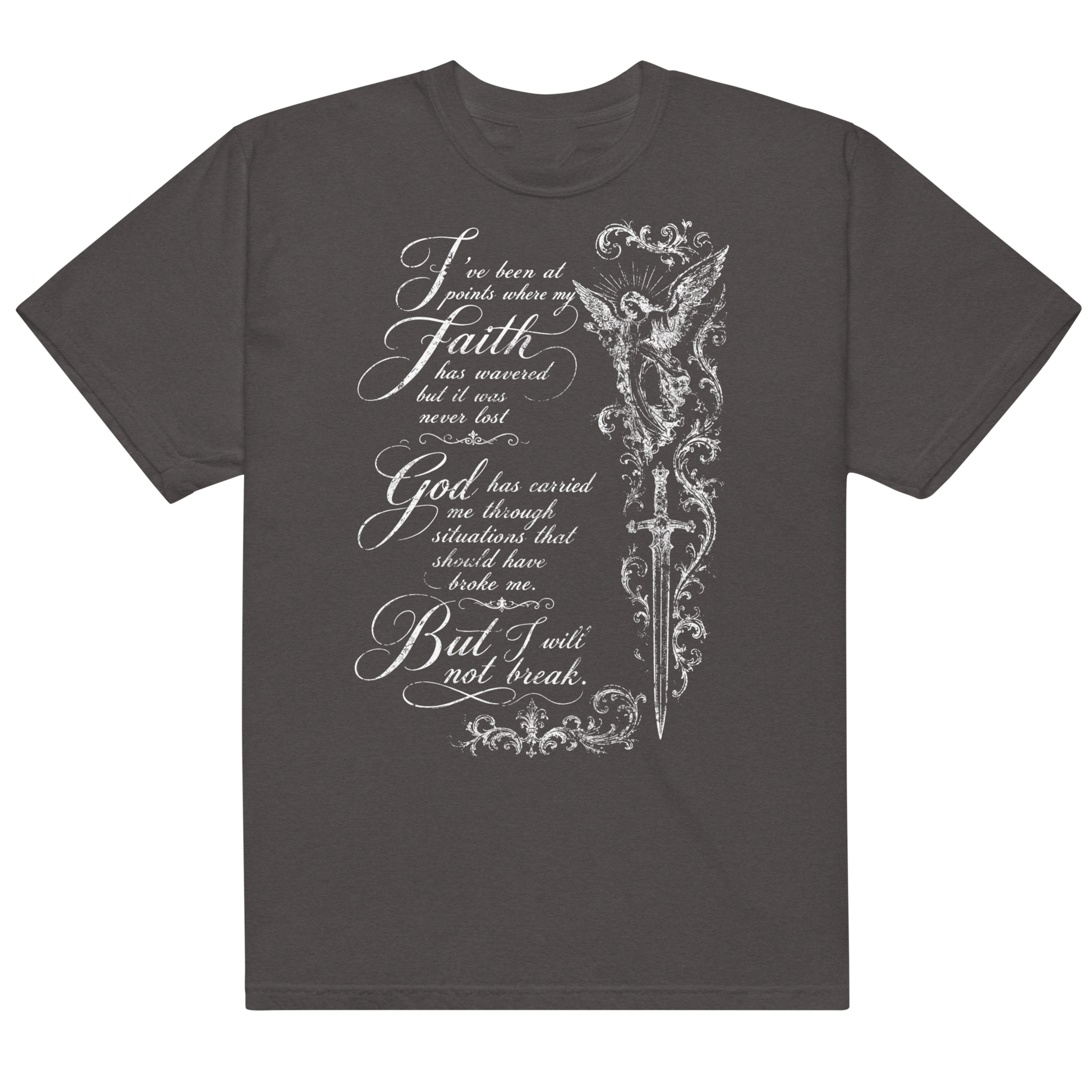 I Won't Break T-Shirt