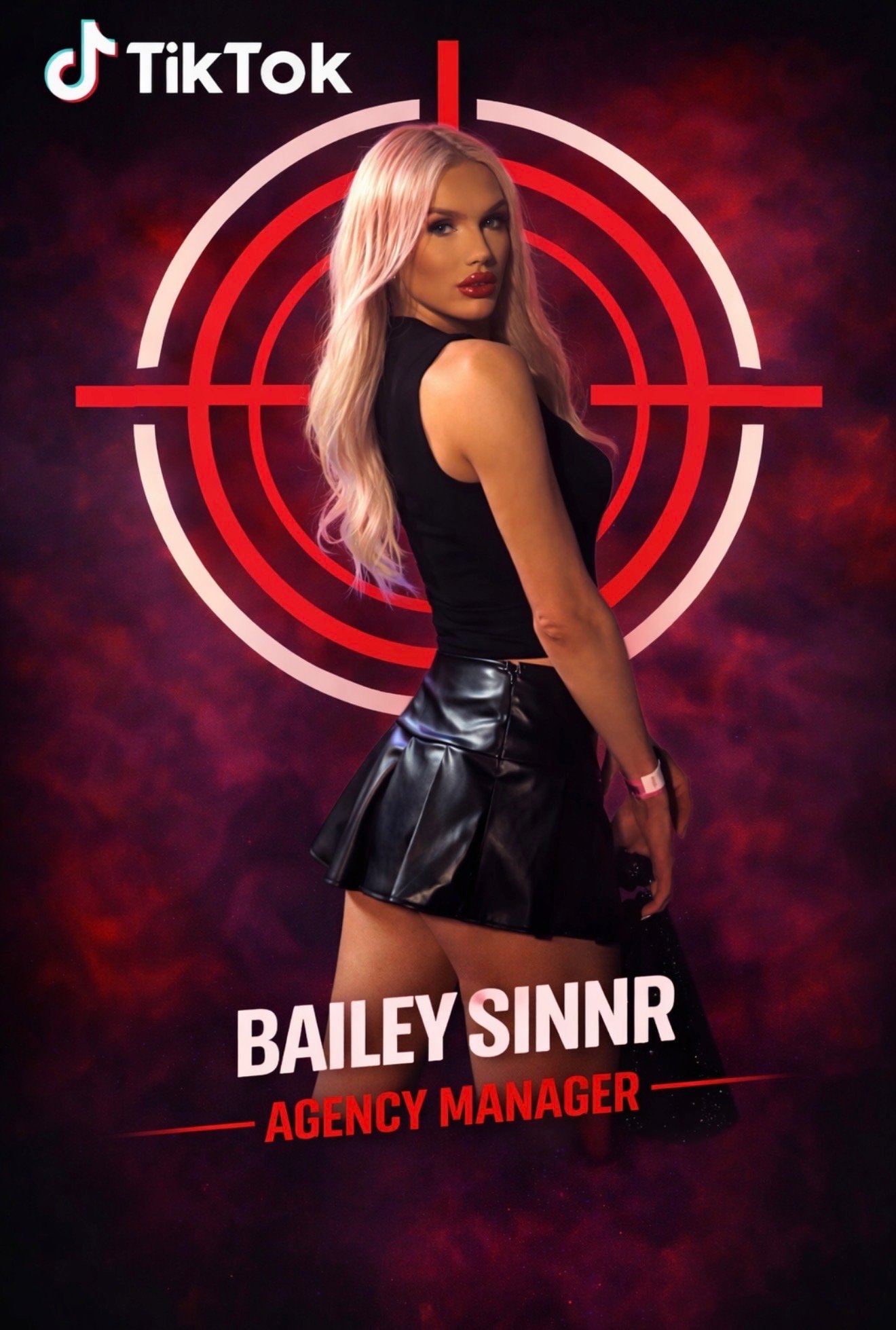A woman with blonde hair and red lipstick poses in front of a neon red target symbol, with 'TikTok' logo in the top left corner. Text reads 'Bailey SinNR - Agency Manager'.