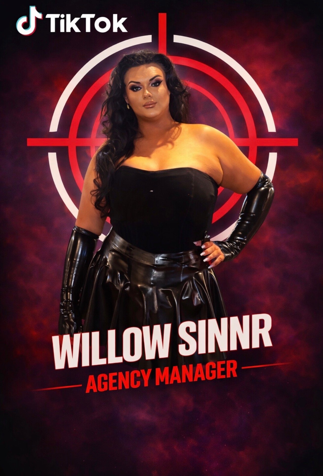 A woman with long dark hair and bold makeup standing confidently in front of a red and white target symbol on a dark background. She is wearing a black strapless top, a black leather skirt, and long black leather gloves. Text on the image reads 'WILLOW SINNR' and 'AGENCY MANAGER', with the TikTok logo in the top left corner.