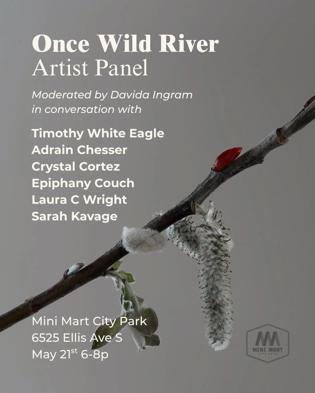 ᴏɴᴄᴇ ᴡɪʟᴅ ʀɪᴠᴇʀ | Artist Panel
Thursday May 21
6-8pm 
Mini Mart City Park

Join moderator C. Davida Ingram in conversation with Green-Duwamish Watershed Urban Waters Federal Partnership Artist in Residence &ndash; Timothy White Eagle and collaborator