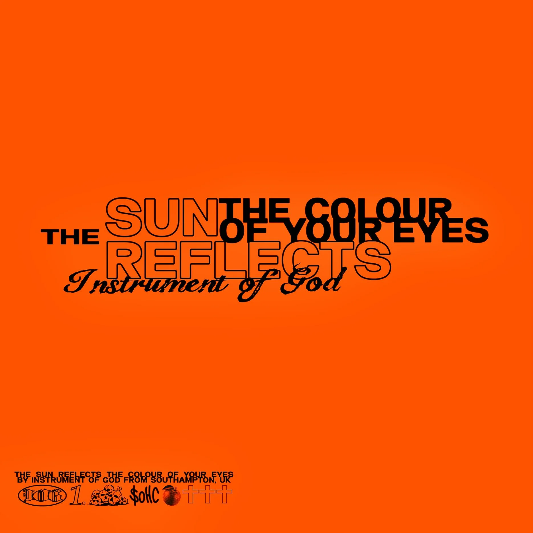 The Sun Reflects The Colour Of Your Eyes by Instrument Of God