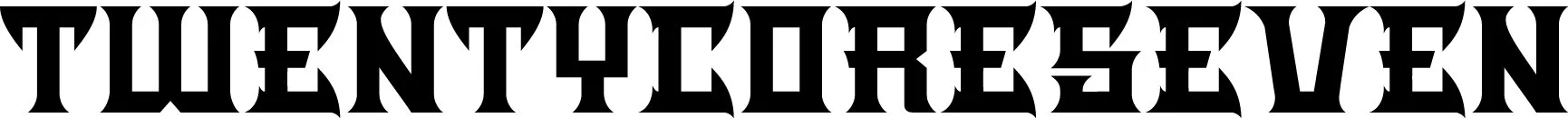 Metal font that reads "twentycoreseven"