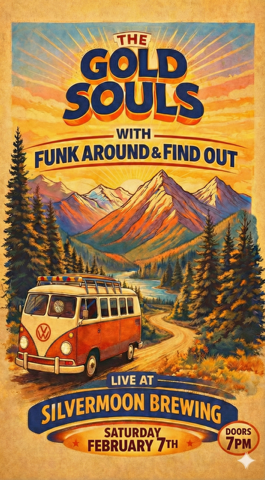 The Gold Souls with Funk Around & Find Out