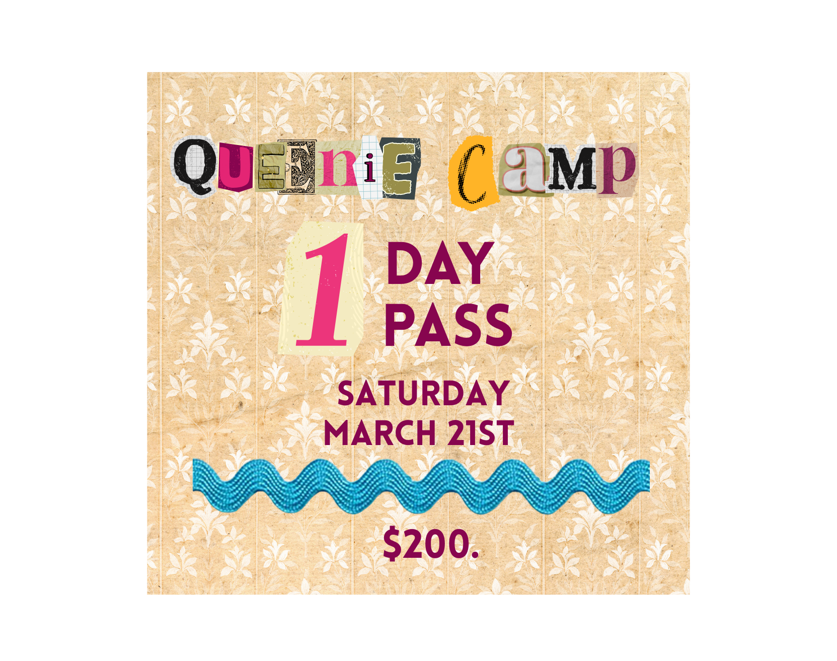 Queenie Camp- 1 Day Pass- Saturday March 21st