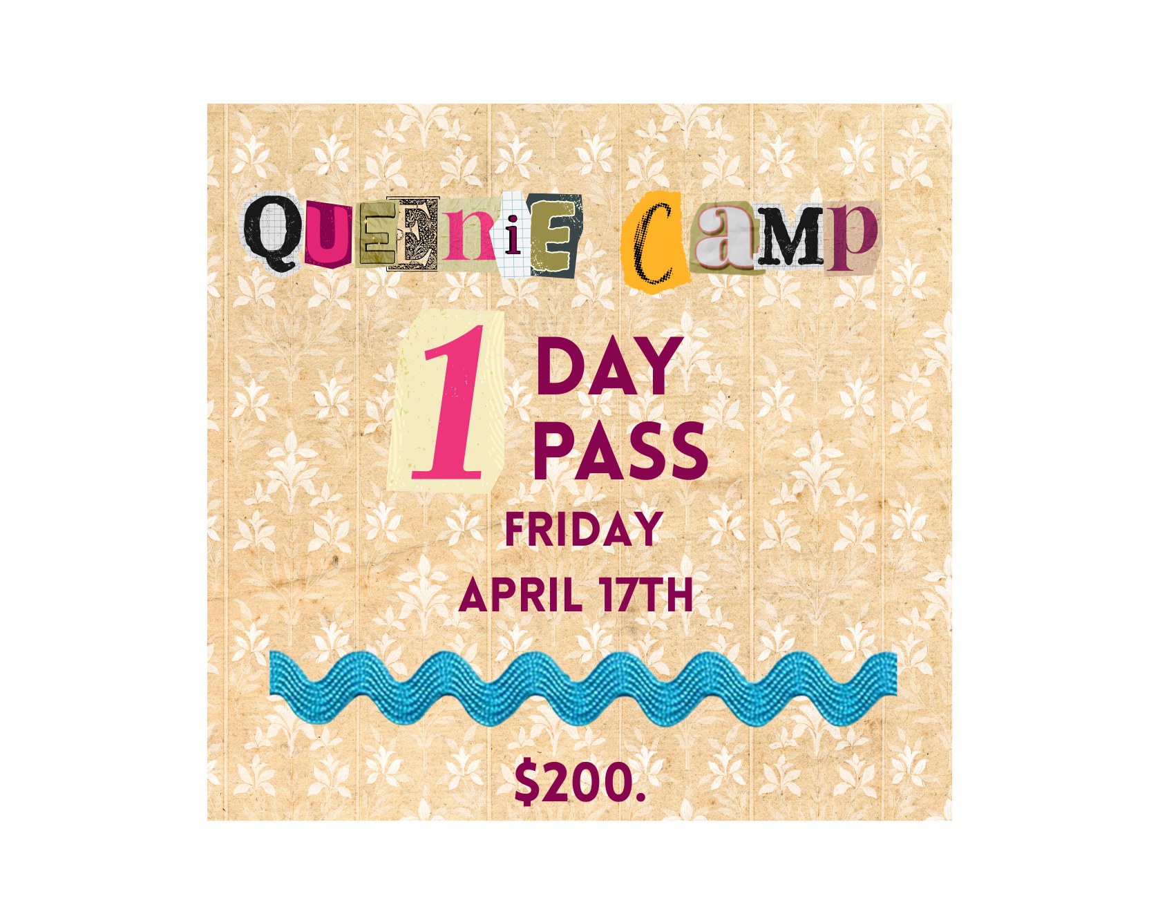Queenie Camp- 1 Day Pass- Friday April 17th