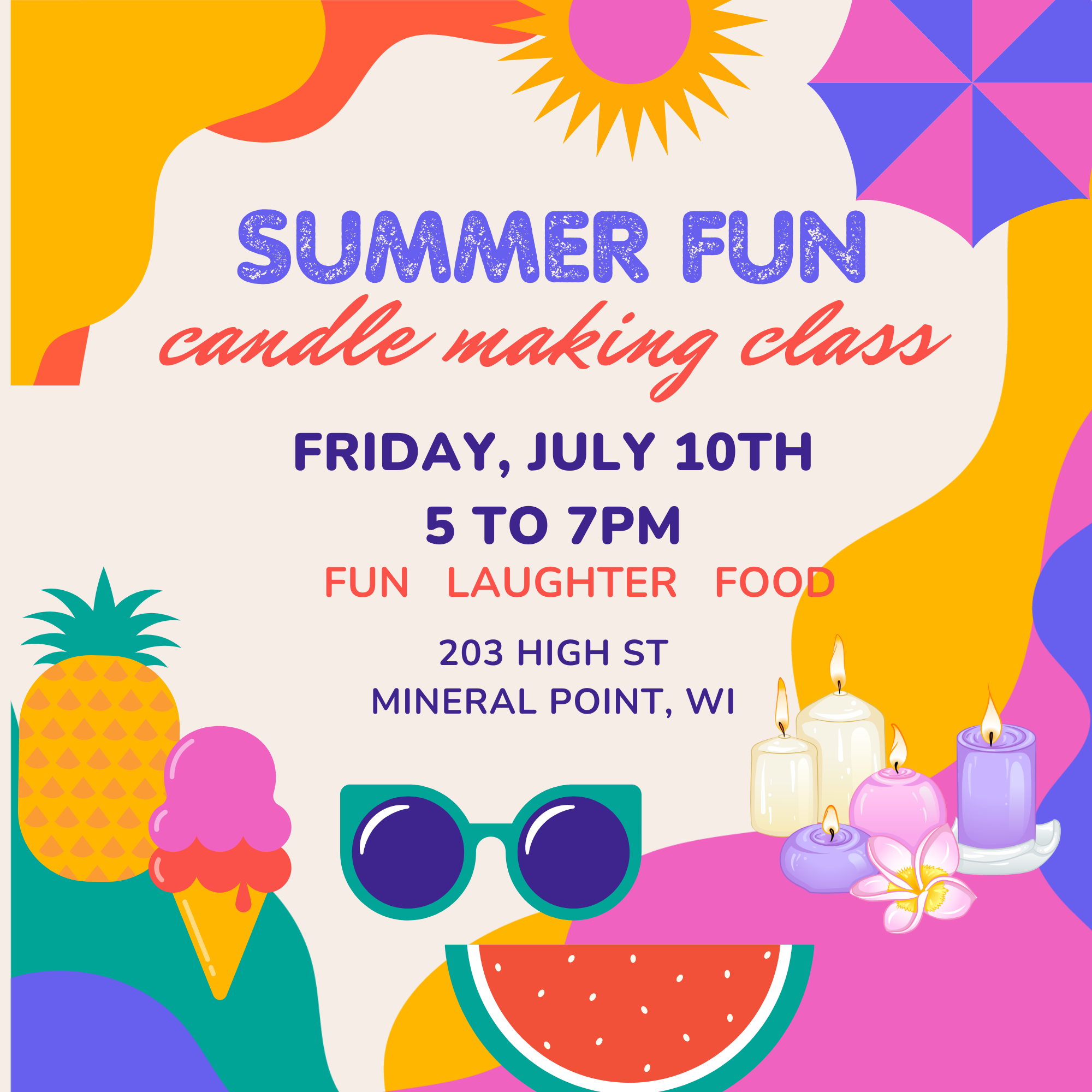 Summer Fun Candle Making Class-Friday July 10th 5pm-7pm
