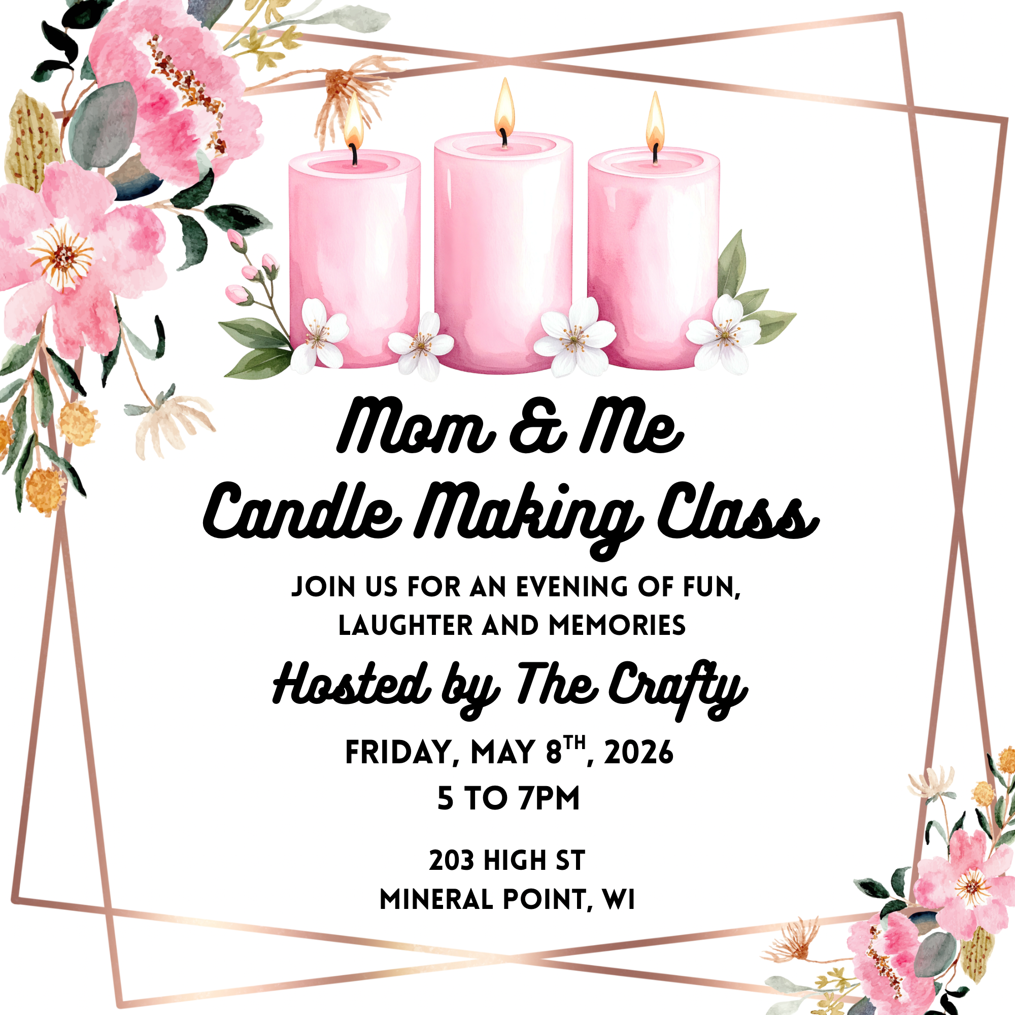 Mom & Me Candle Making Class- May 8th-5-7pm