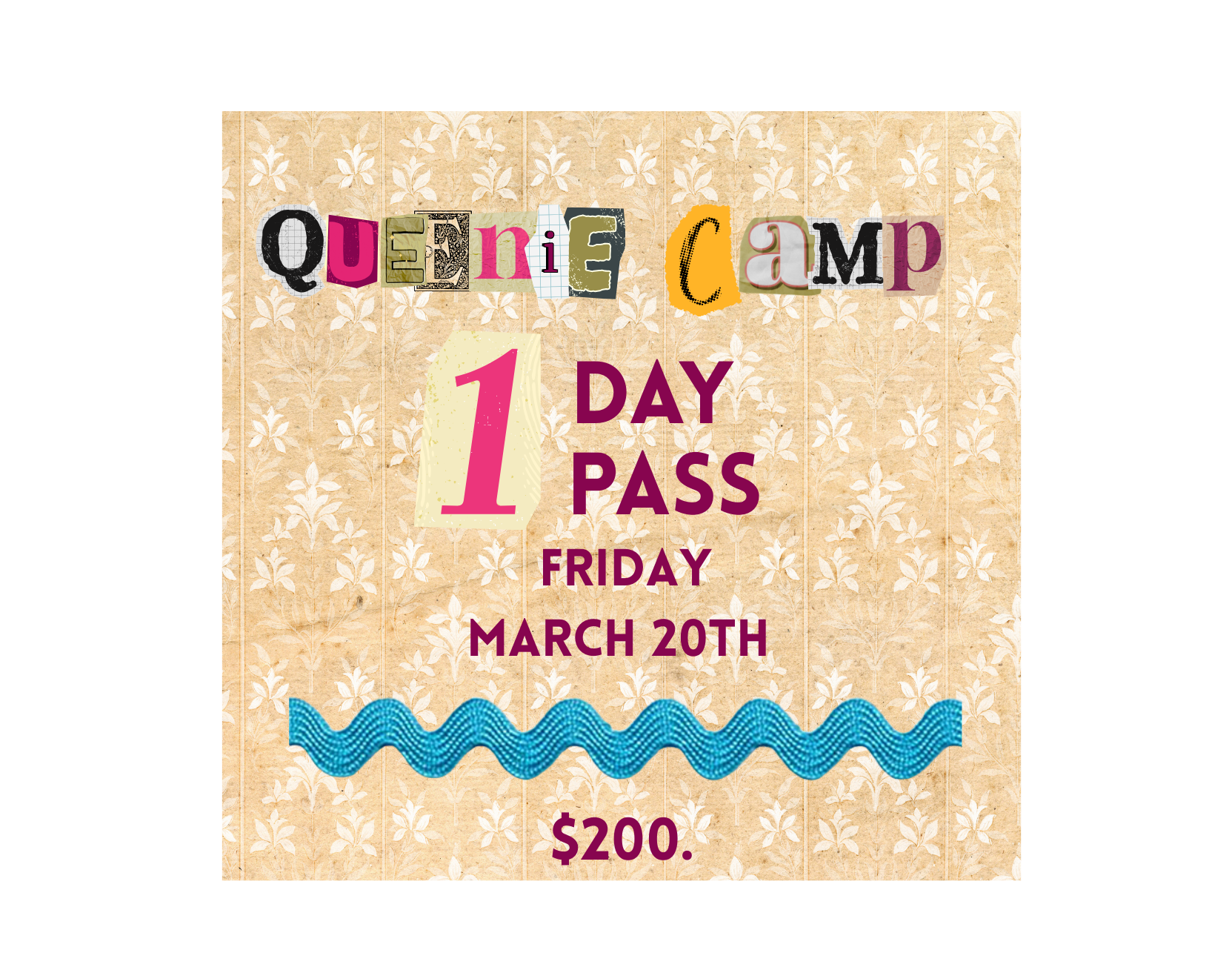 Queenie Camp- Day Pass- Friday March 20th