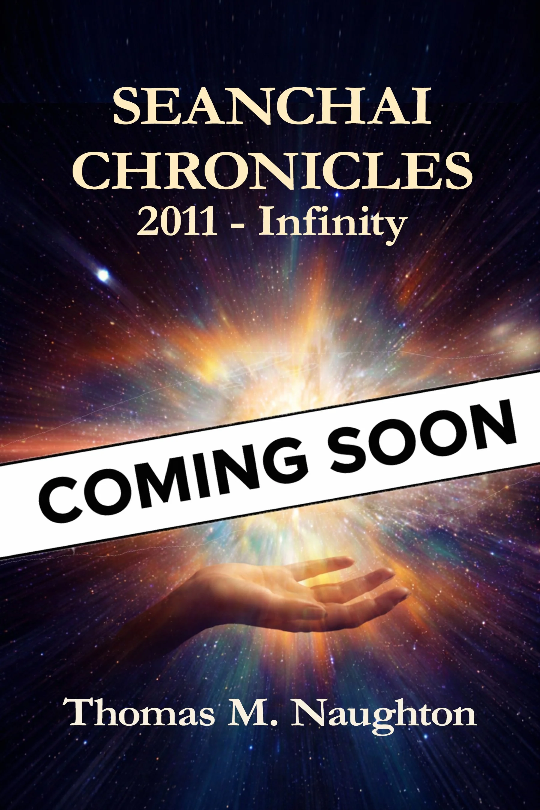 SEANCHAI CHRONICLES Volume V: 2011 - INFINITY