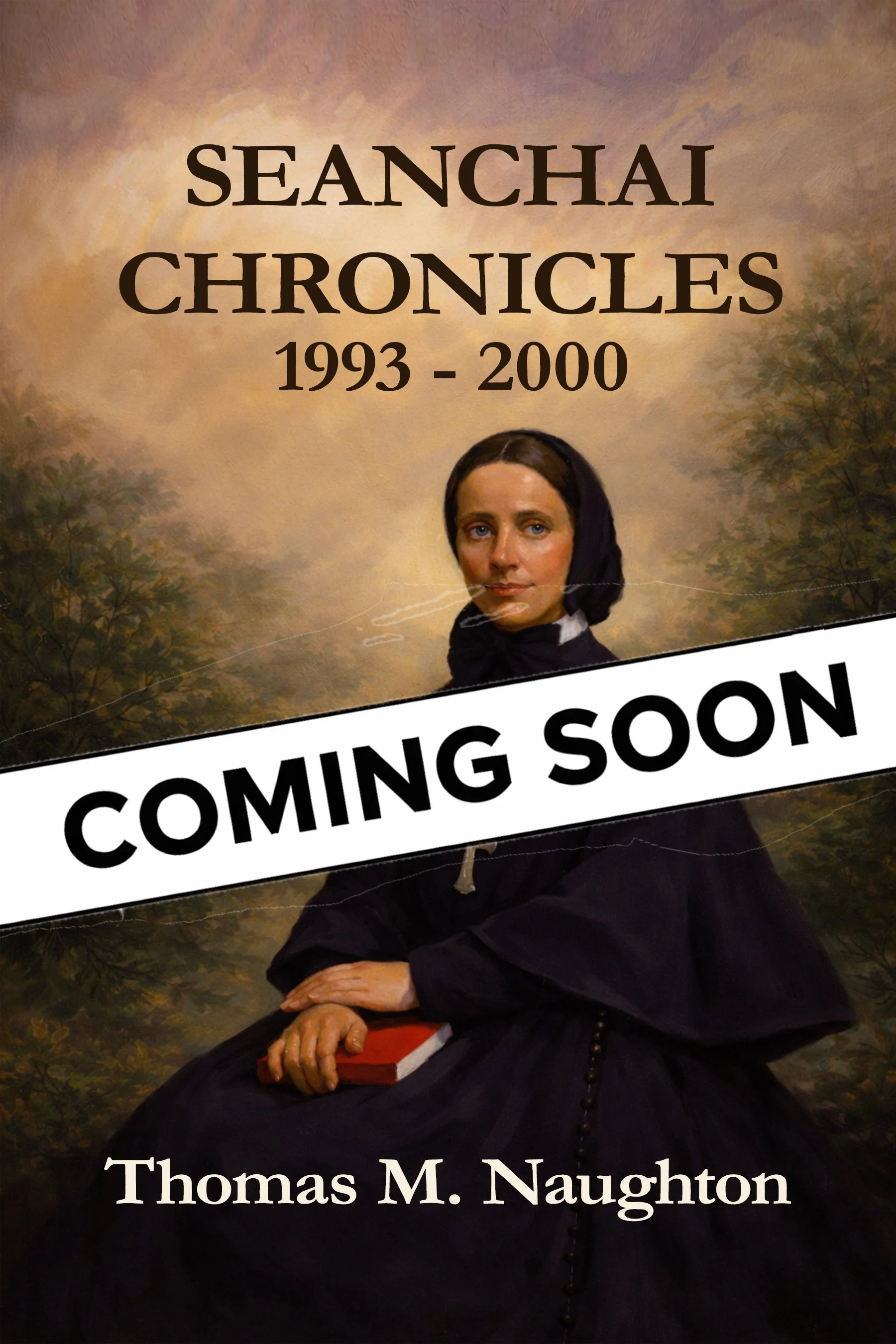 SEANCHAI CHRONICLES  Volume III:  1993–2000
