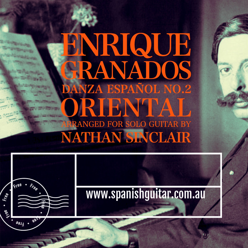 Enrique Granados Danza Espanola Oriental guitar arrangement by Nathan Sinclair