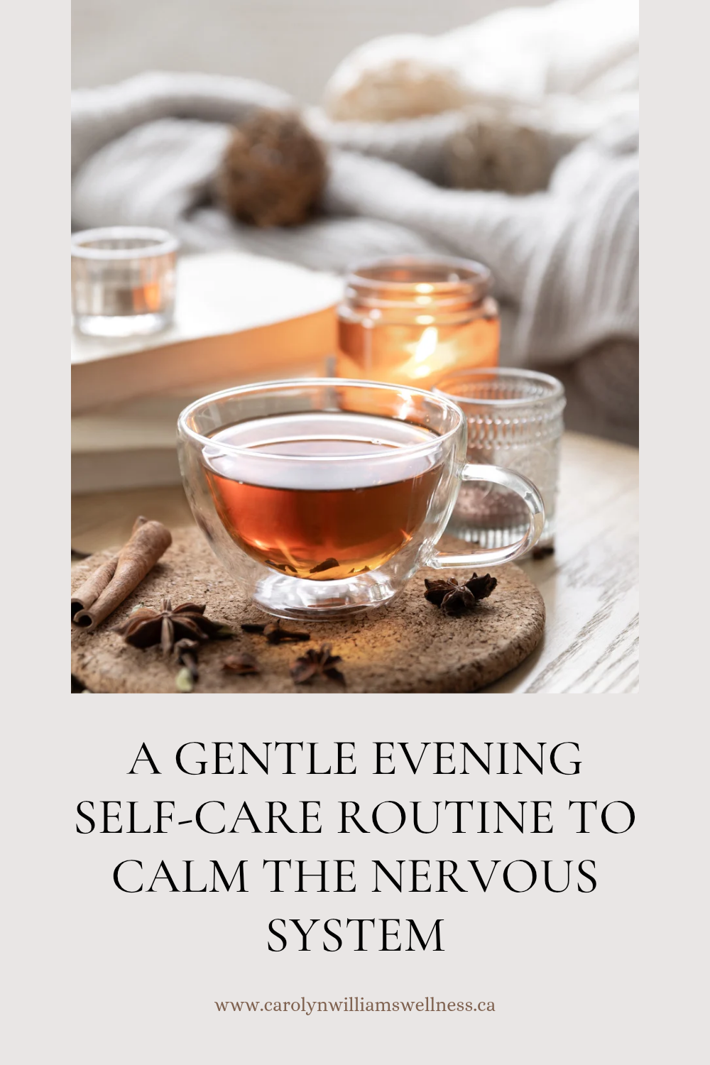 A Gentle Evening Self-Care Routine to Calm the Nervous System