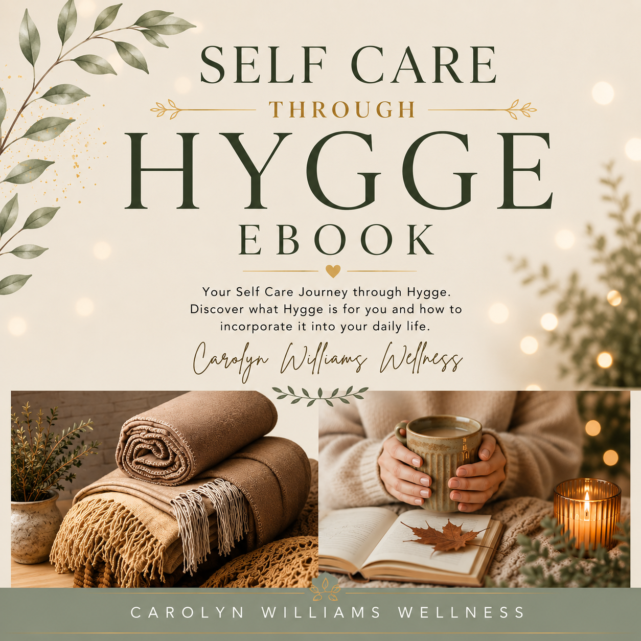 Self Care Through Hygge