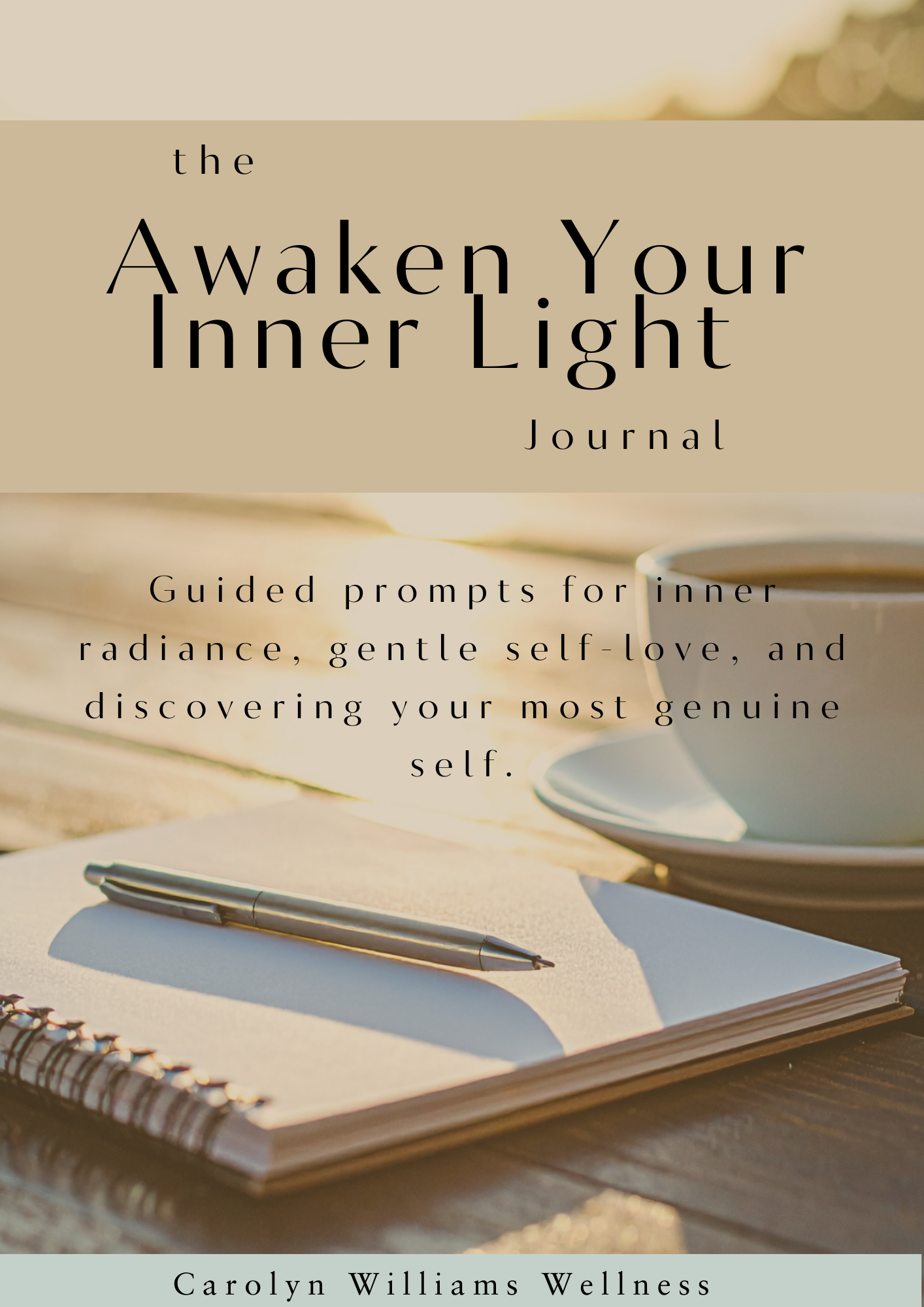 Awaken Your Inner Light Journal