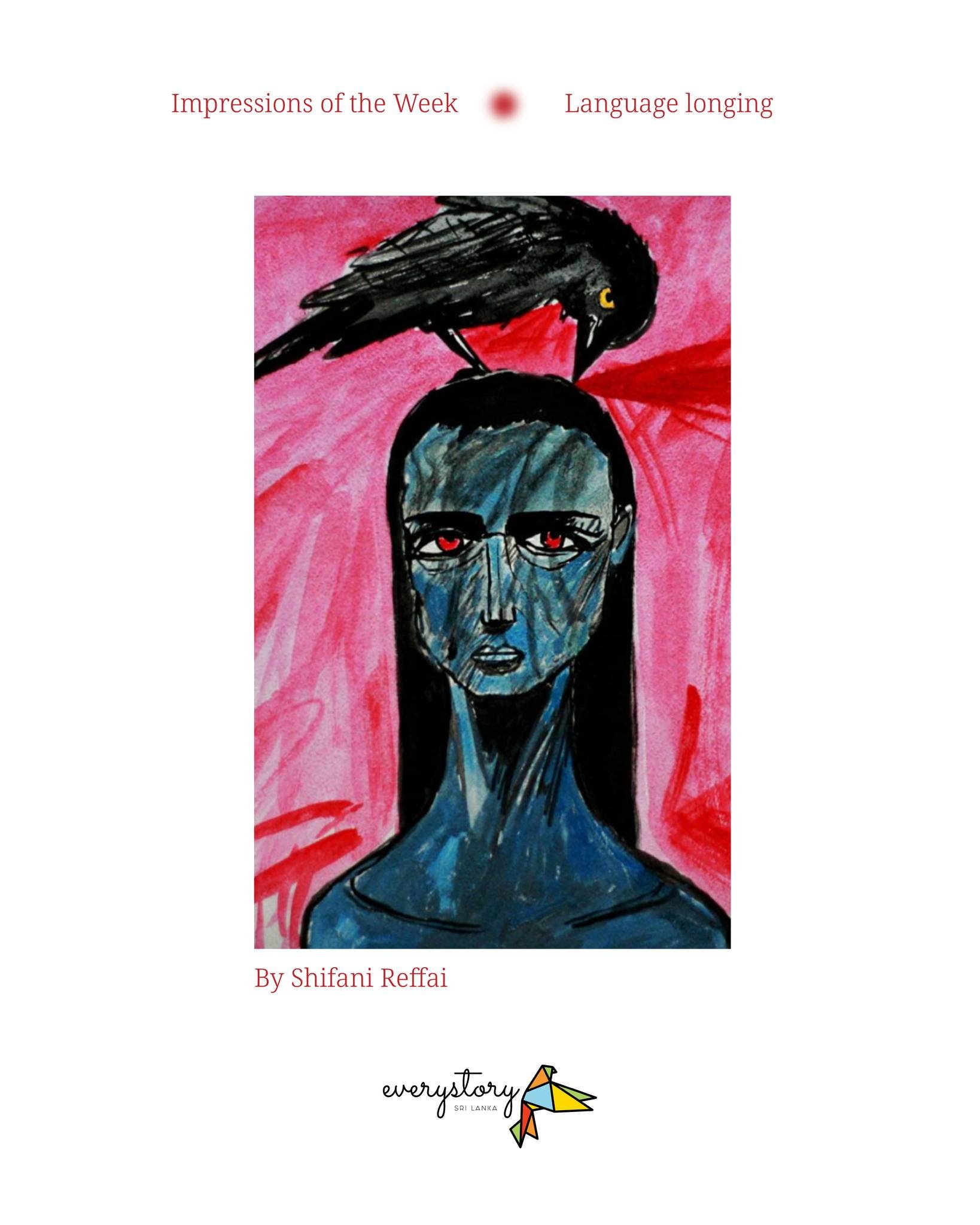 Today, I felt a pang of longing&mdash;for the comfort of Tamil on my tongue. Stepping into a small shop in Weligama, I felt the relief of slipping into a language that feels like home, like an old room built by my grandmother&rsquo;s hands. Tamil hol